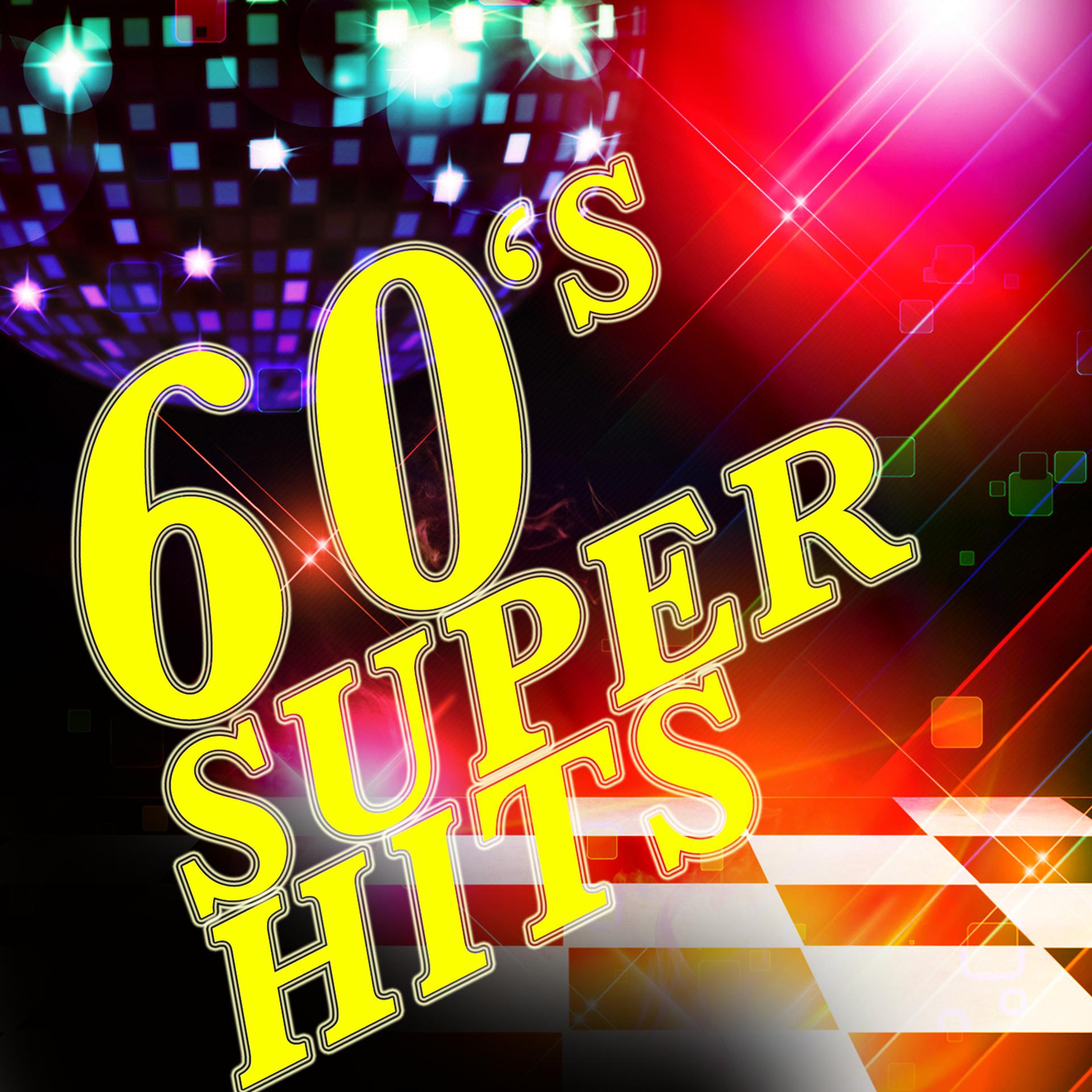 Постер альбома 60s Super Hits