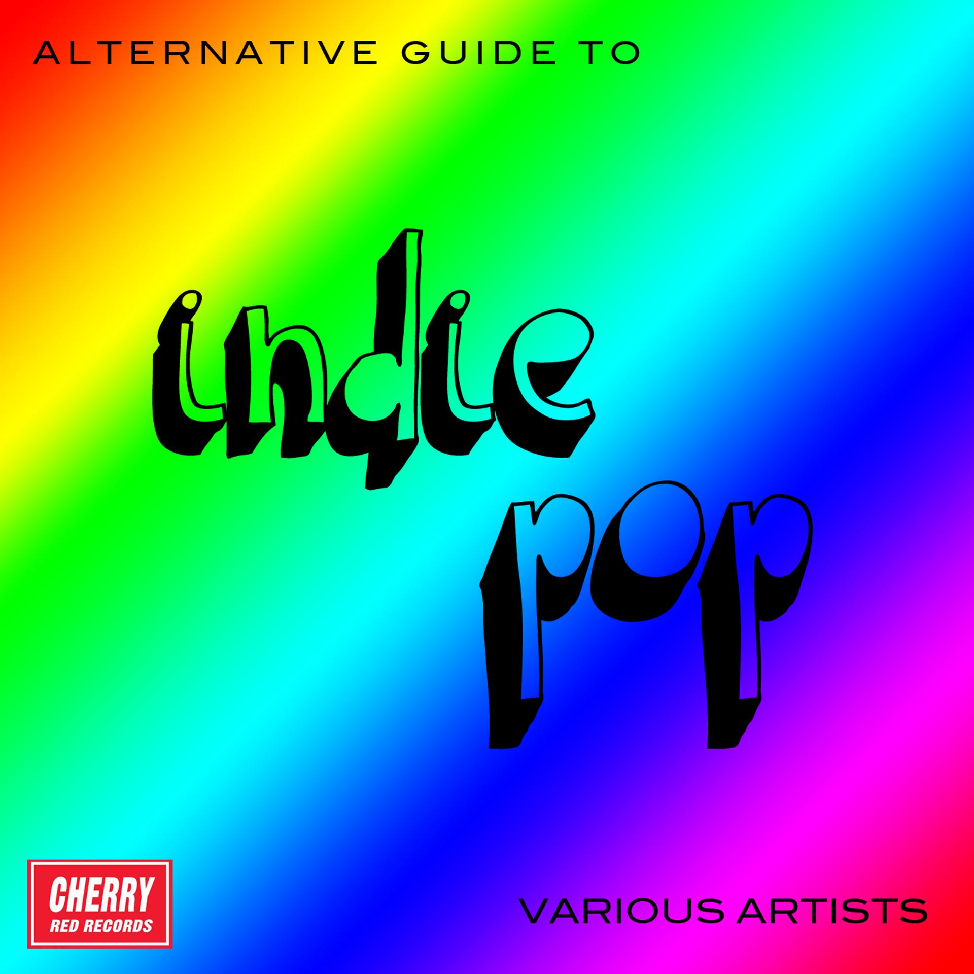 Постер альбома An Alternative Guide to Indie Pop