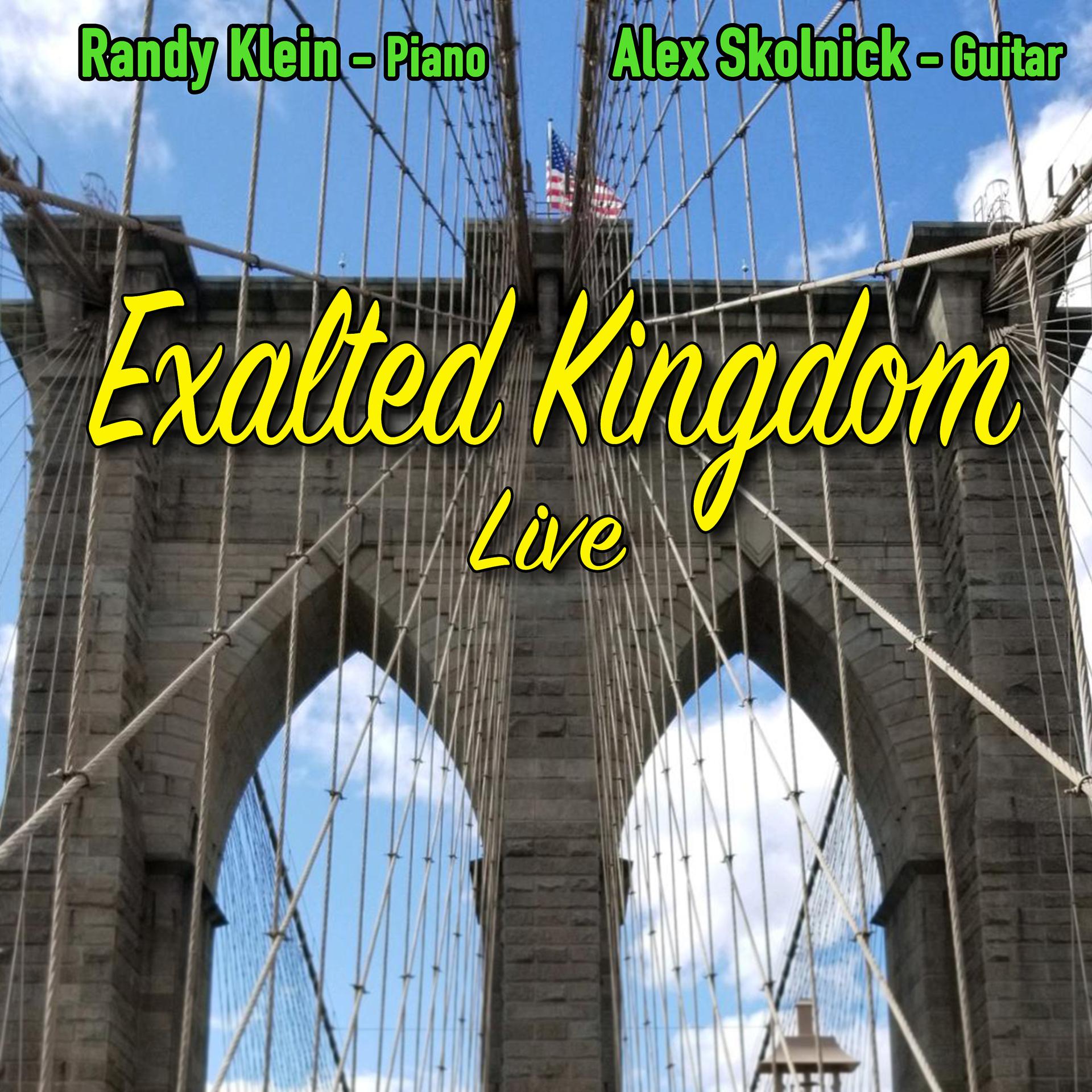 Постер альбома Exalted Kingdom Live