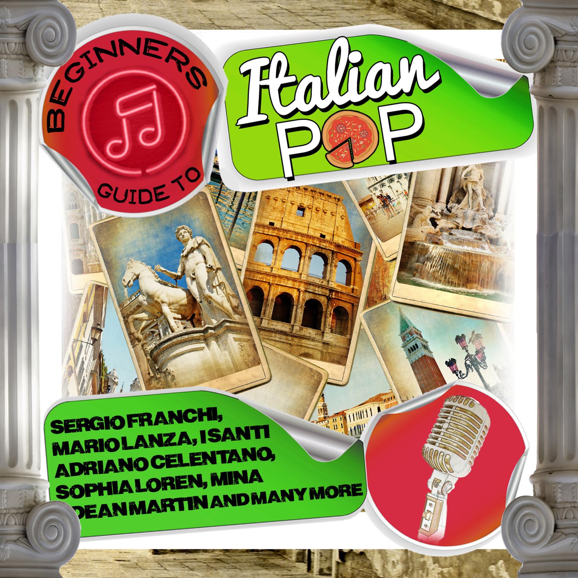 Постер альбома Beginners Guide to Italian Pop