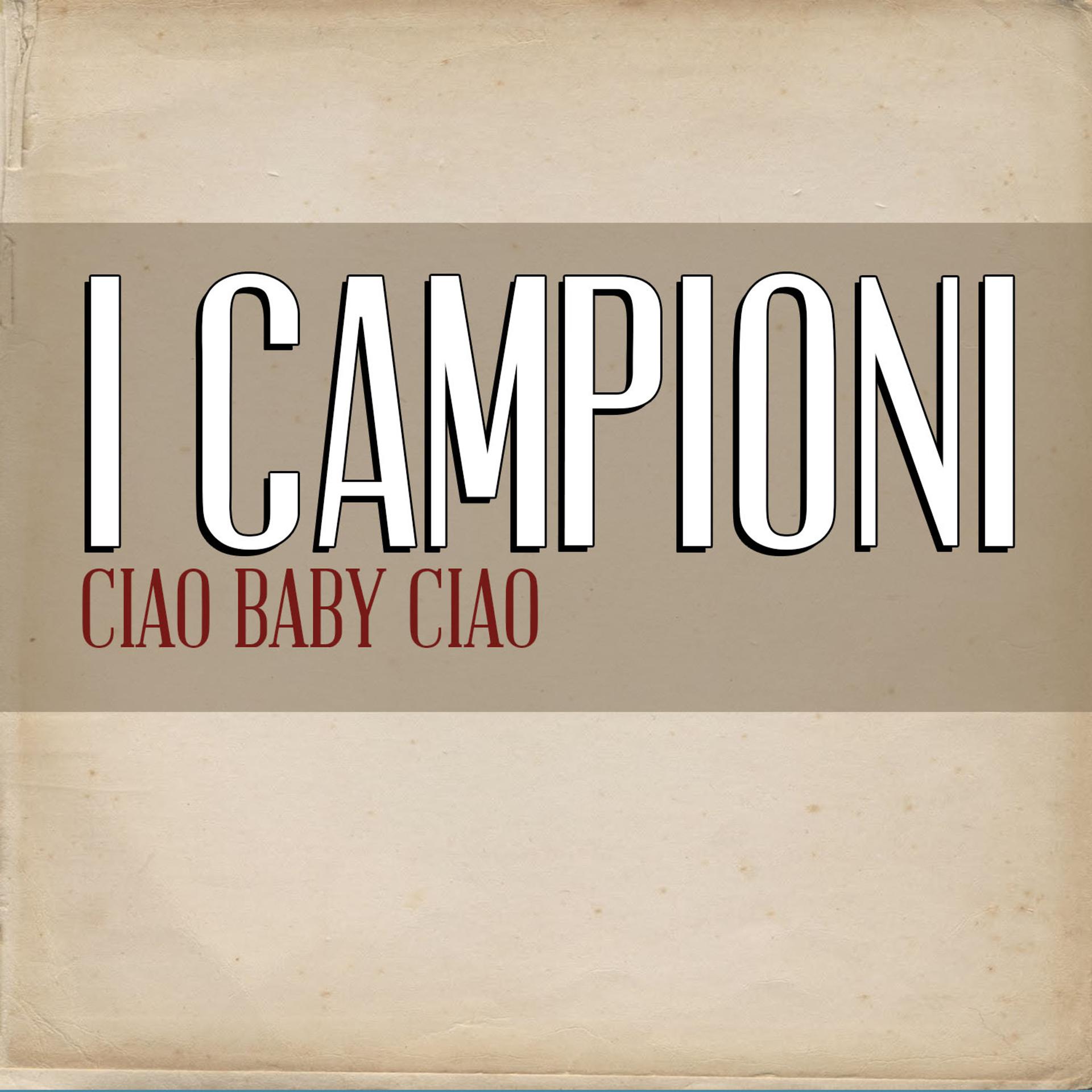 Постер альбома Ciao baby ciao