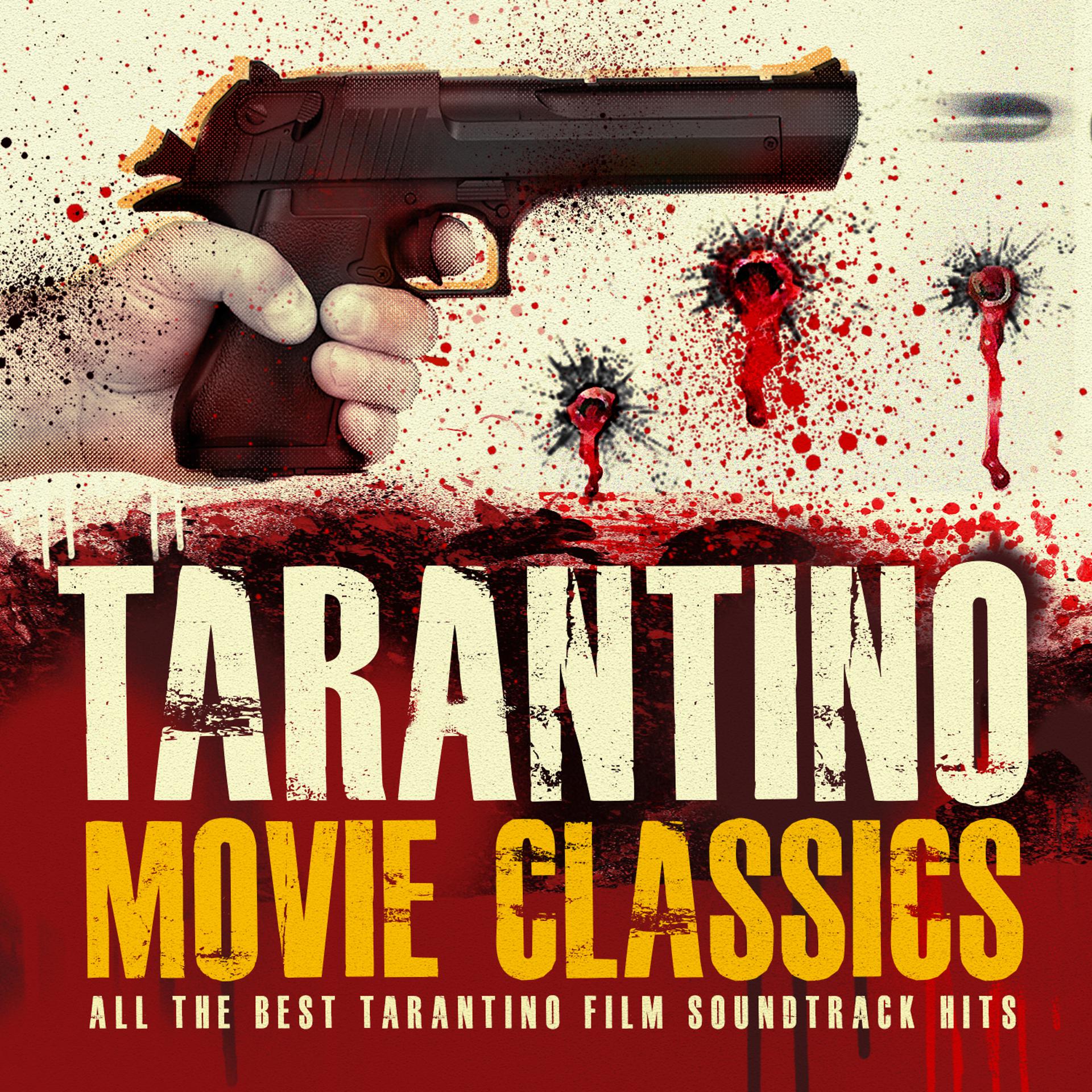Постер альбома Tarantino Movie Classics - All the Best Tarantino Film Soundtrack Hits