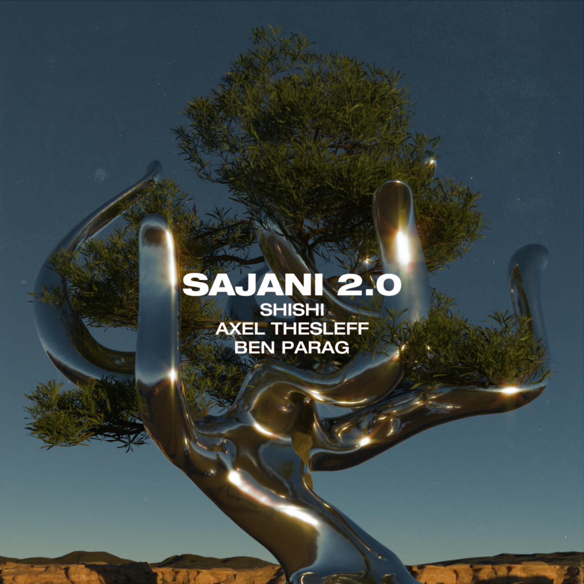 Постер альбома Sajani 2.0 (feat. Ben Parag)