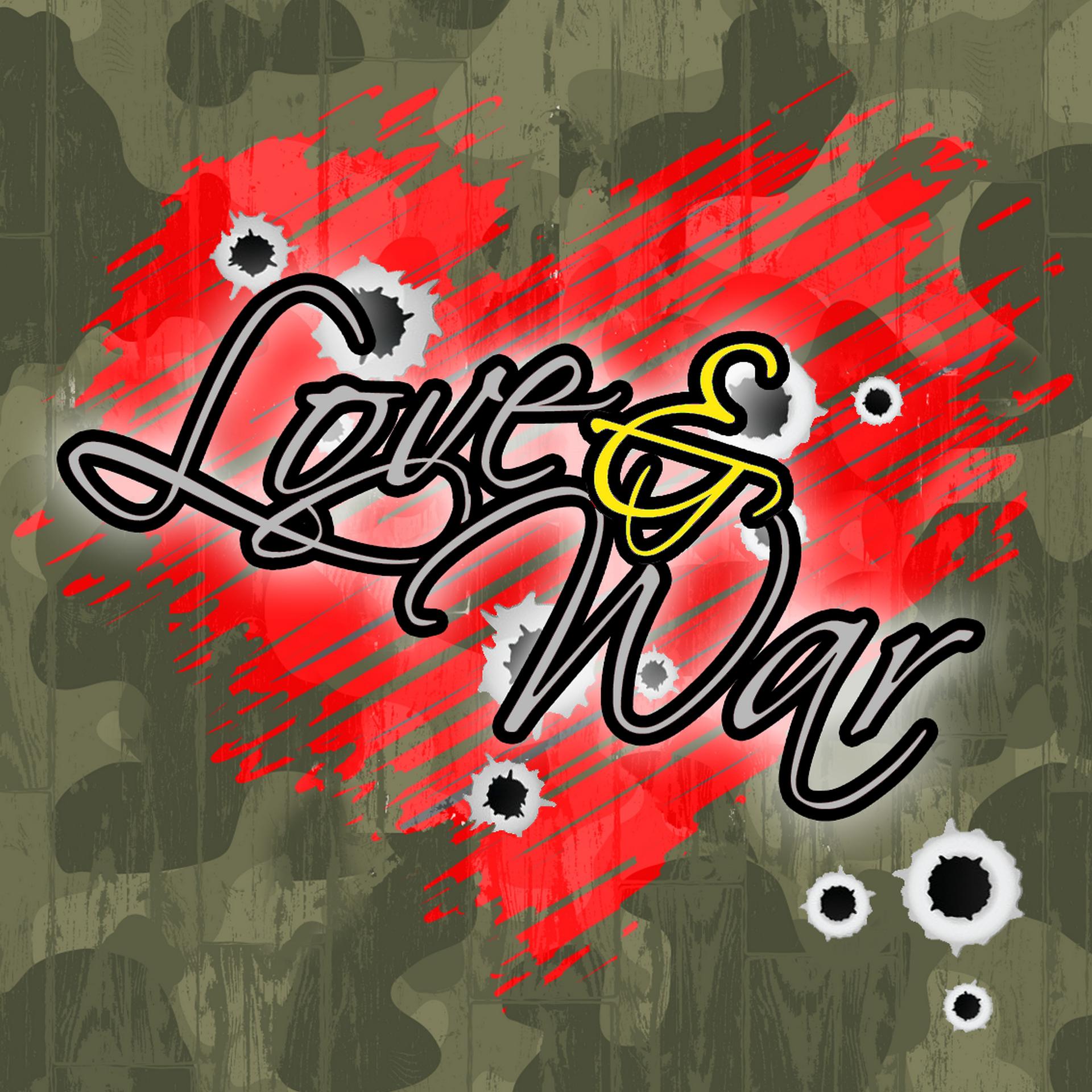 Постер альбома Love & War