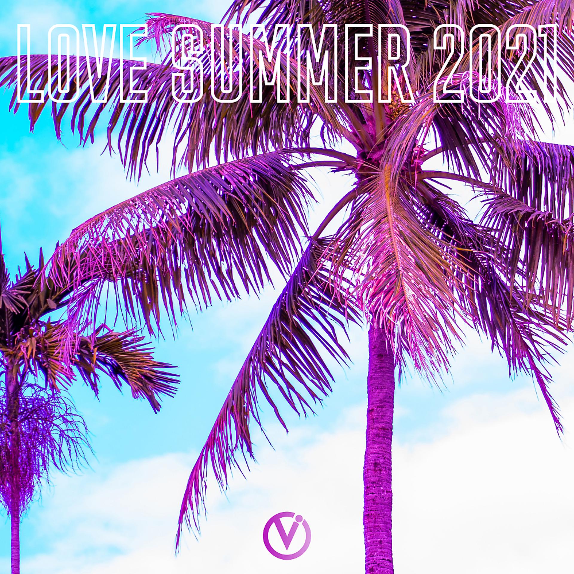 Постер альбома Love Summer 2021
