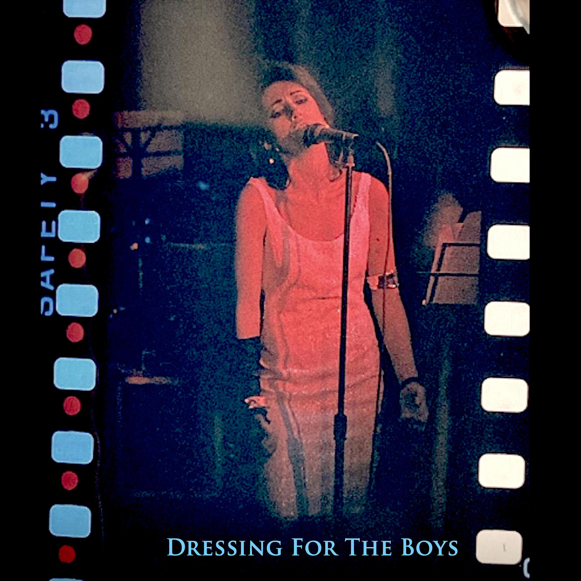 Постер альбома Dressing for the Boys