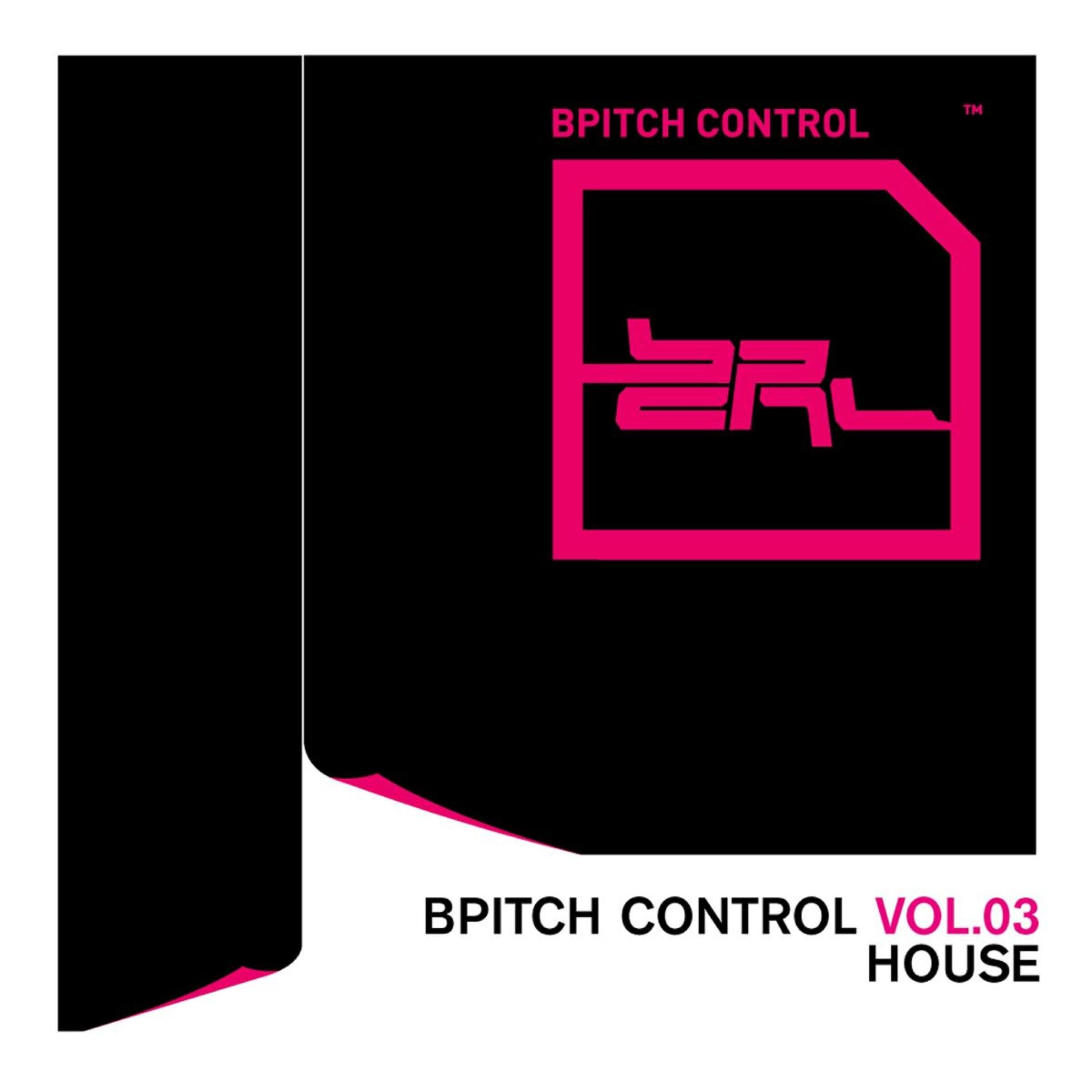 Постер альбома Bpitch Control, Vol. 3 - House