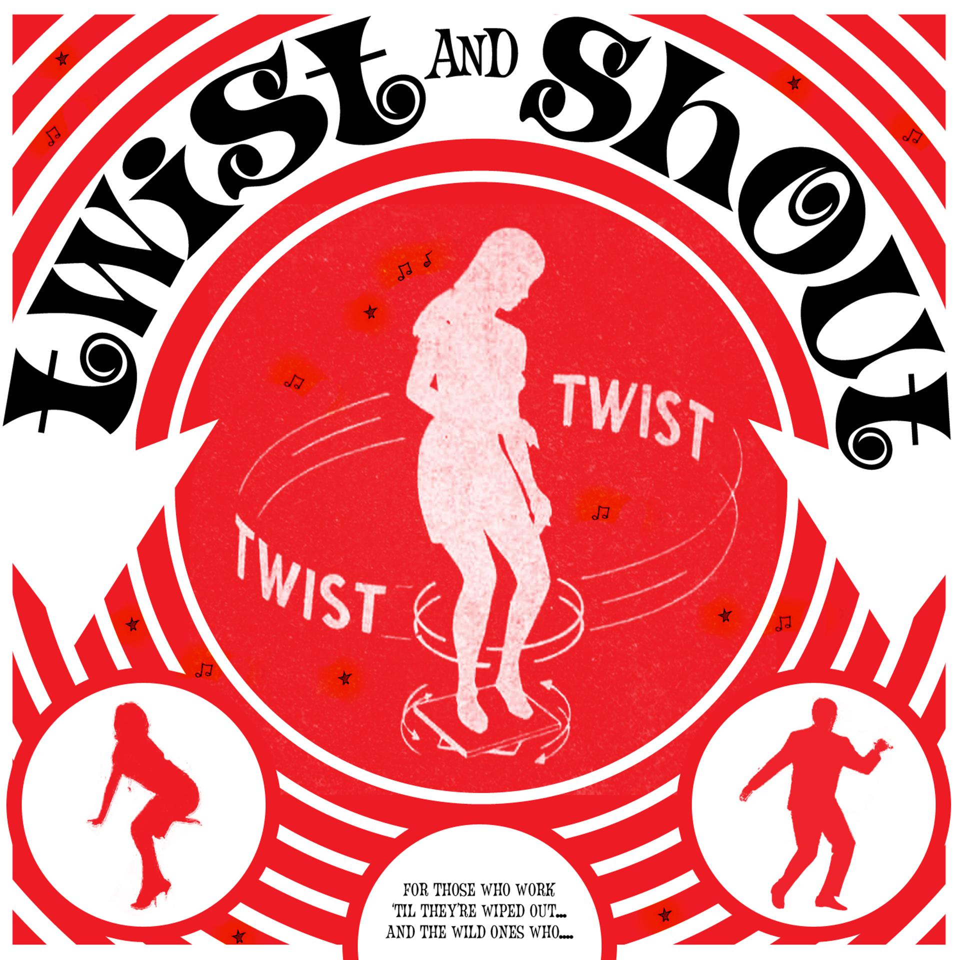 Постер альбома Twist and Shout