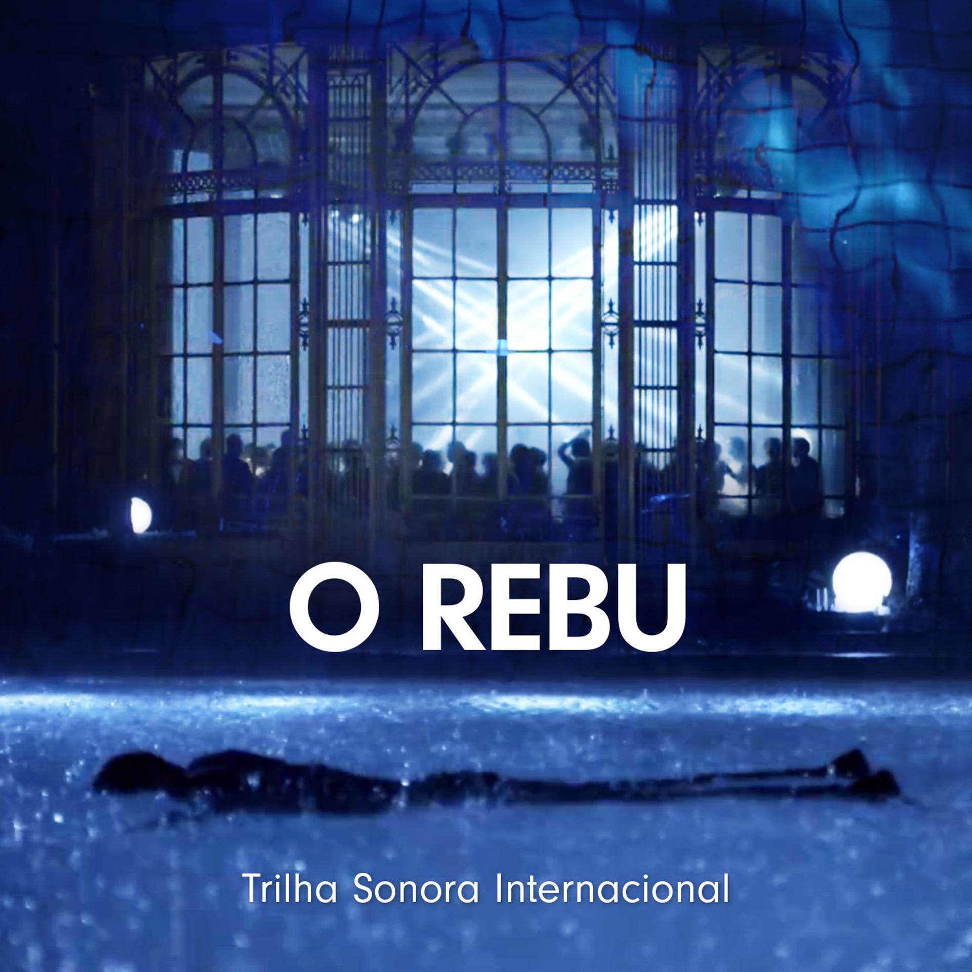 Постер альбома O Rebu - Trilha Sonora Internacional