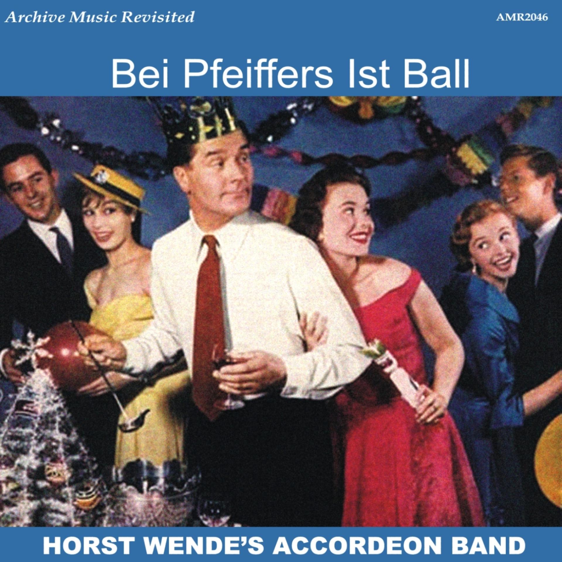 Постер альбома Bei Pfeiffers Ist Ball