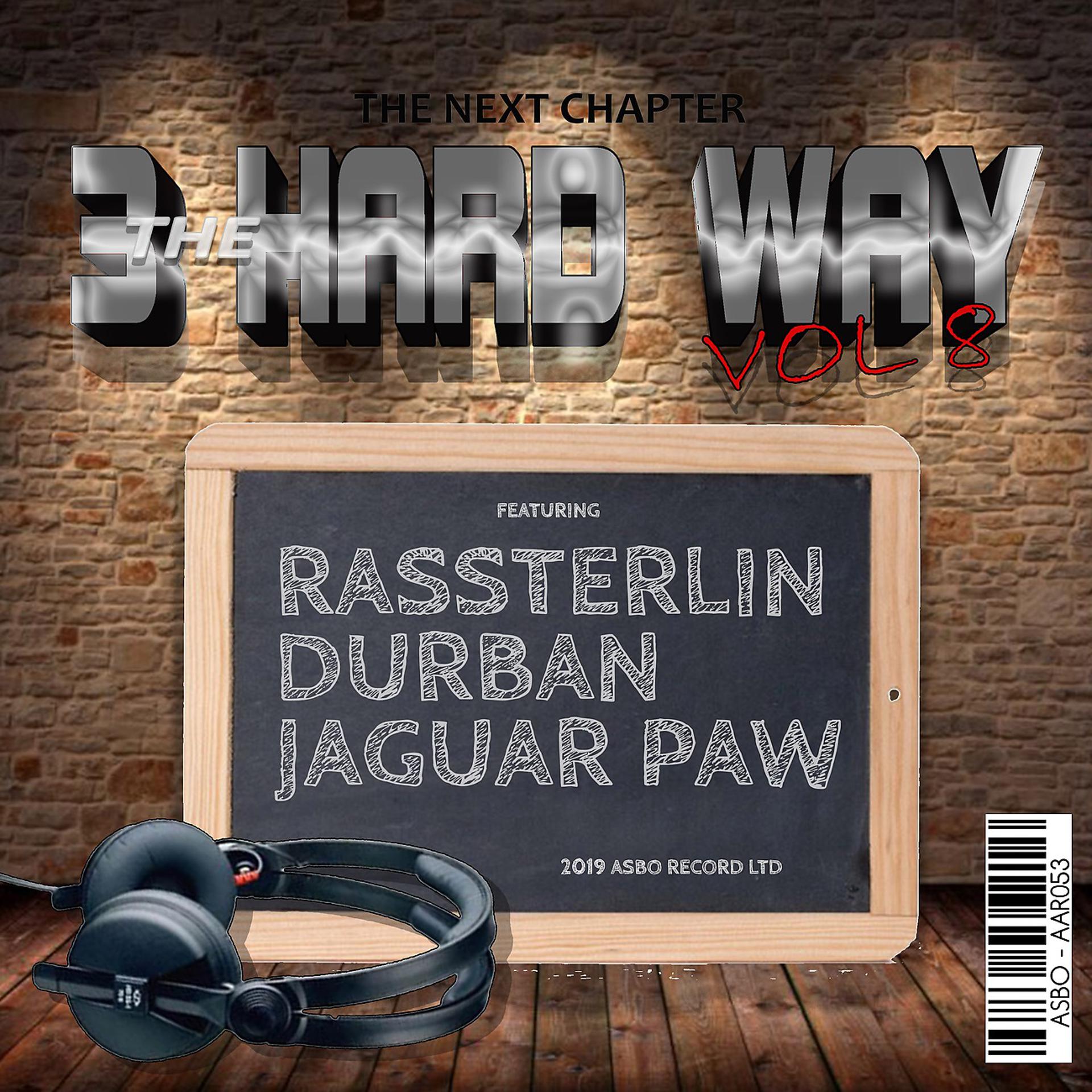 Постер альбома 3 Hard Way Vol 8