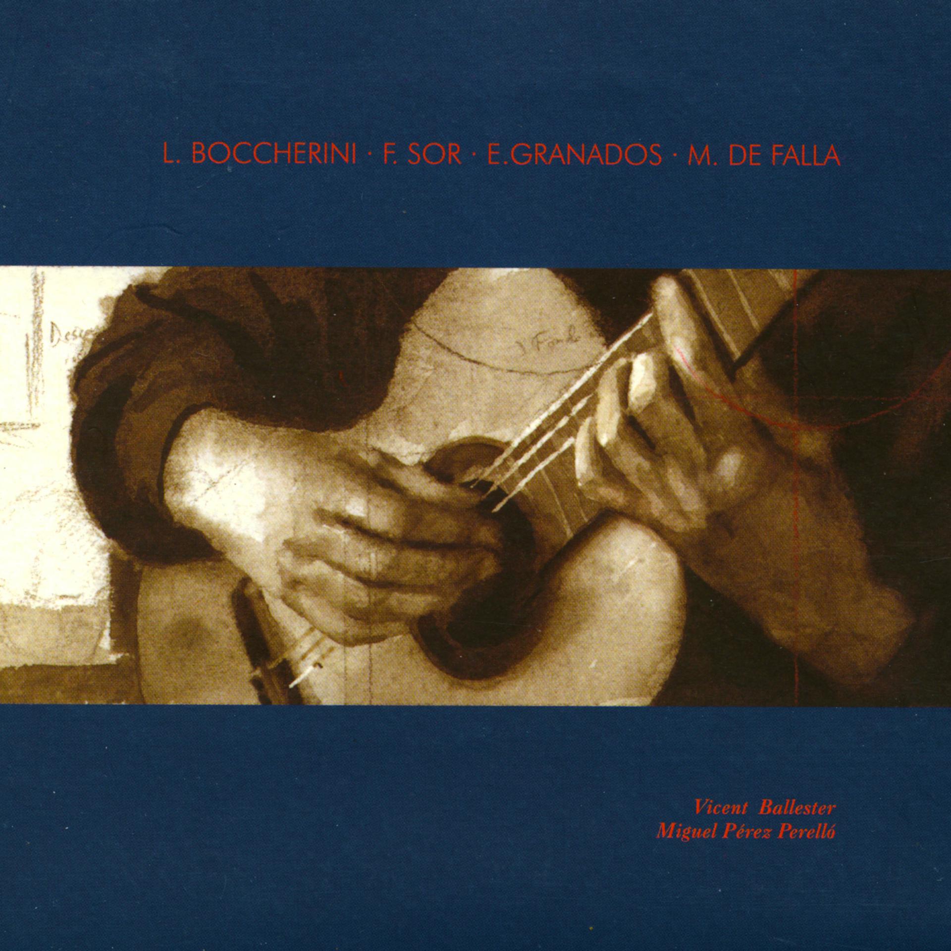 Постер альбома L. Boccherini · F. Sor · E. Granados · M. De Falla