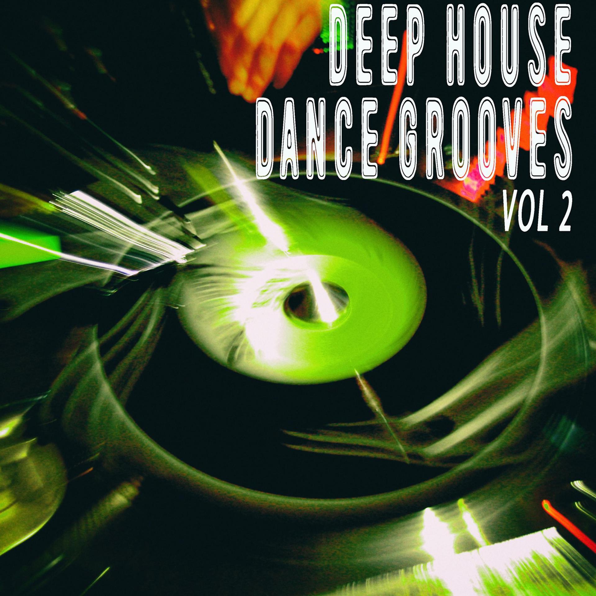 Постер альбома Deep House Dance Grooves, Vol. 2