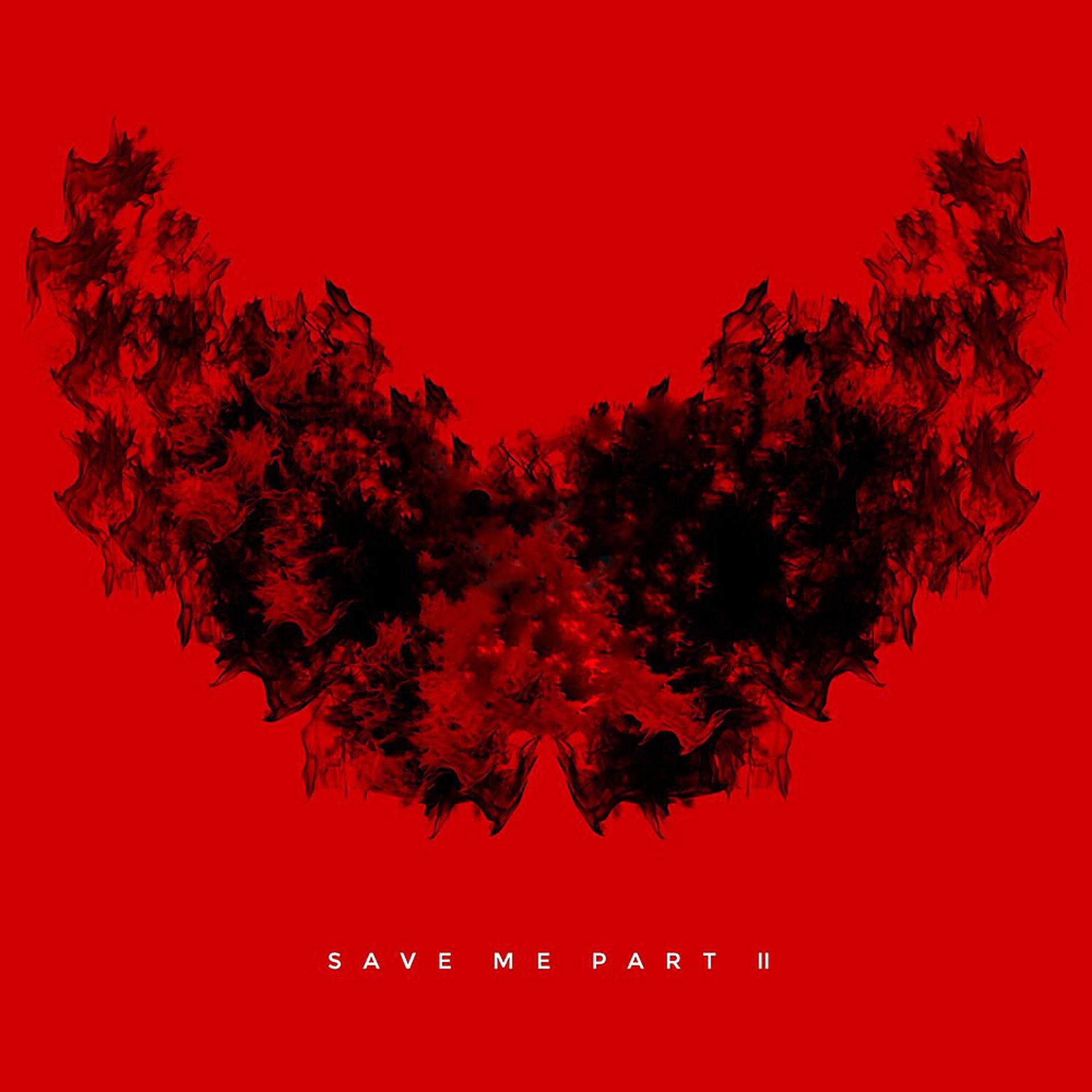 Постер альбома Save Me,  Pt. 2