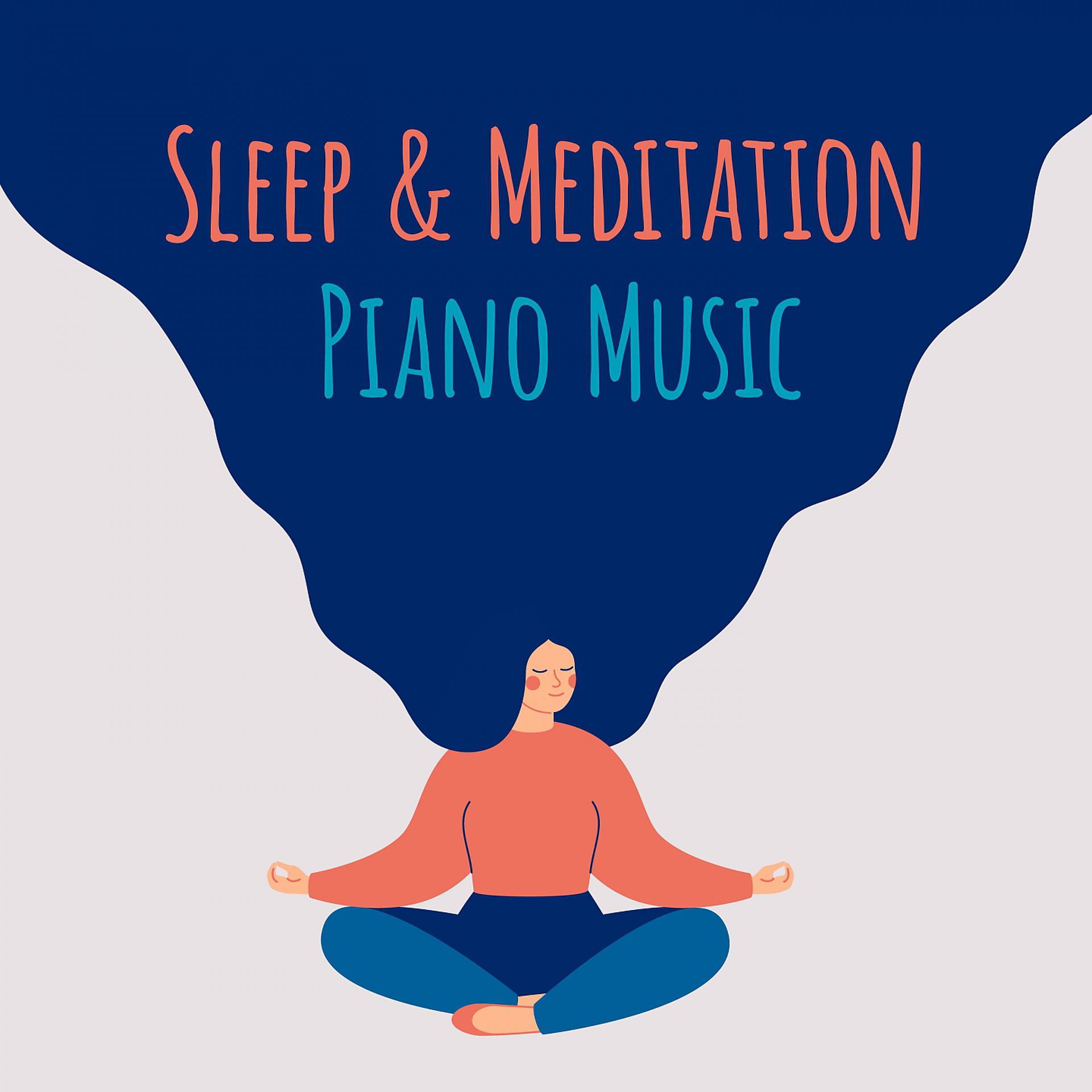Постер альбома Sleep & Meditation Piano Music