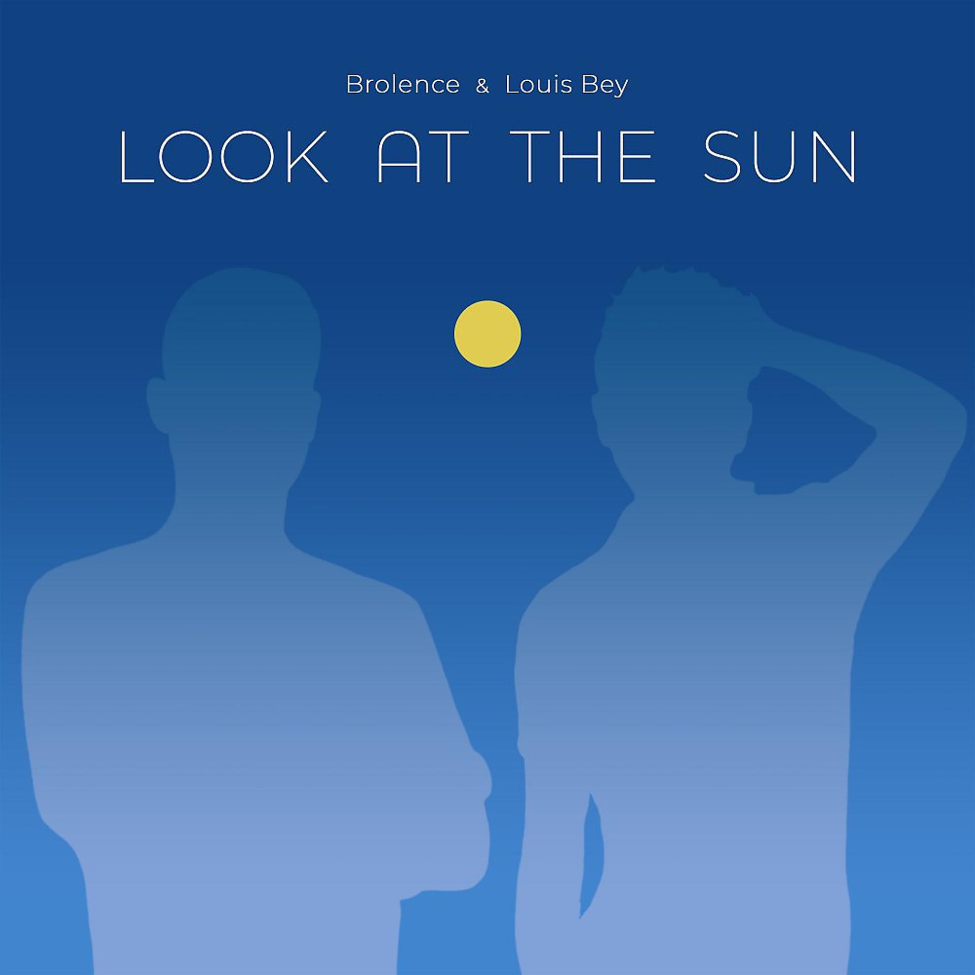 Постер альбома Look at the Sun