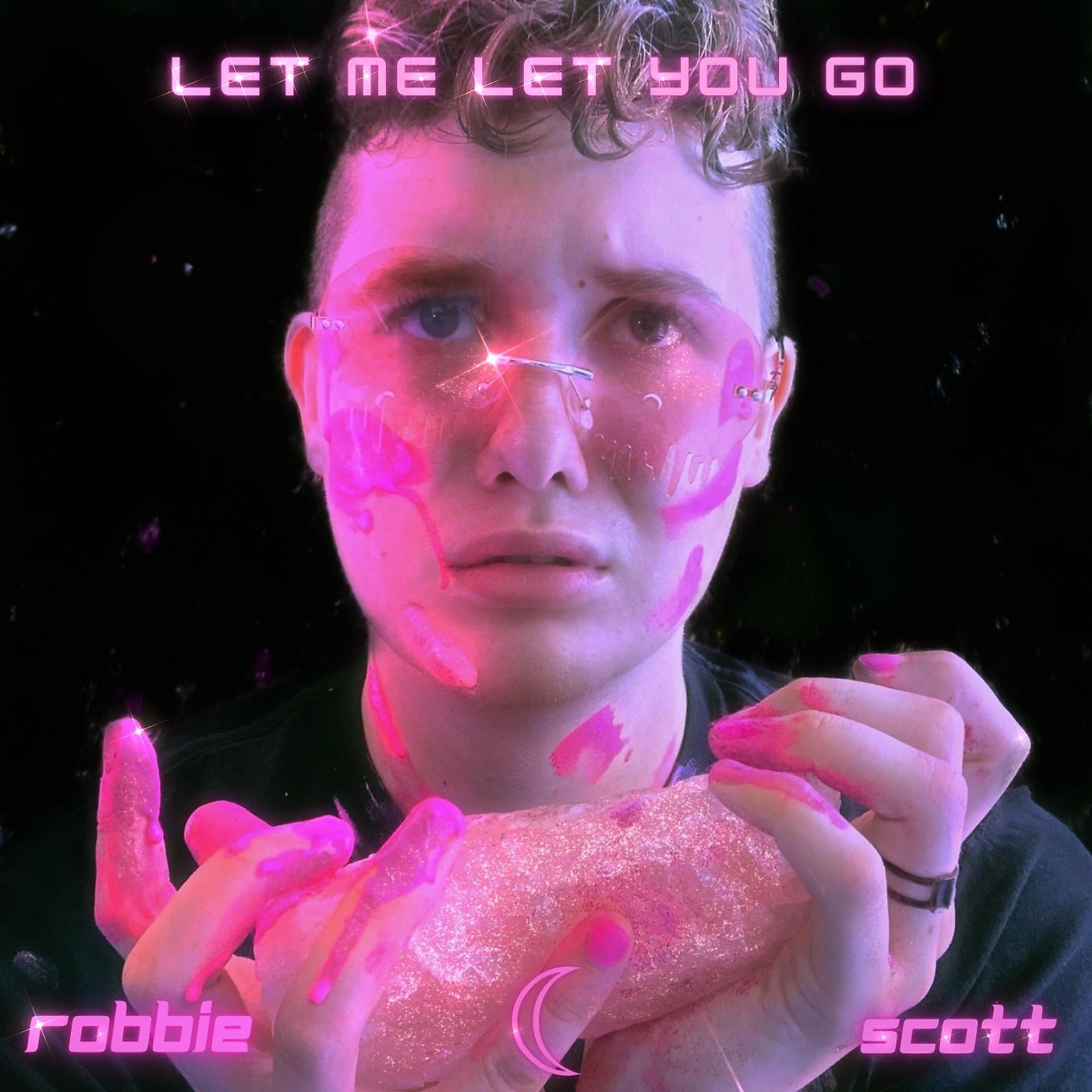 Постер альбома Let Me Let You Go