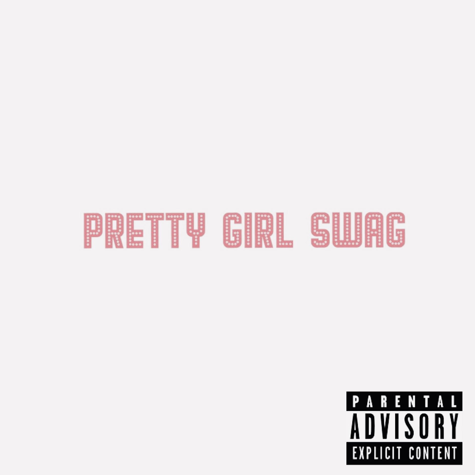 Постер альбома Pretty Girl Swag