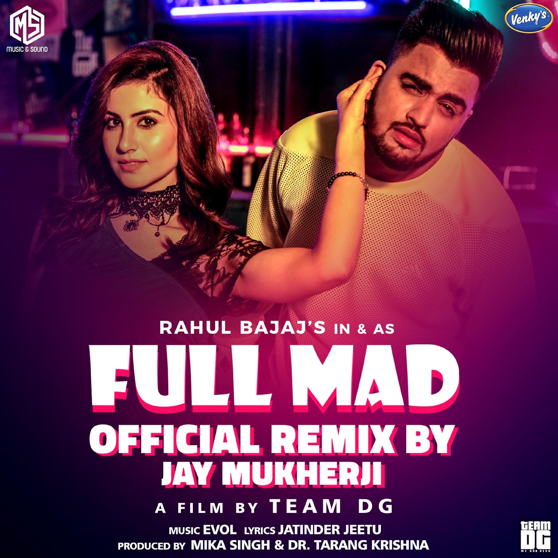 Постер альбома Full Mad Official Remix by Jay Mukherji
