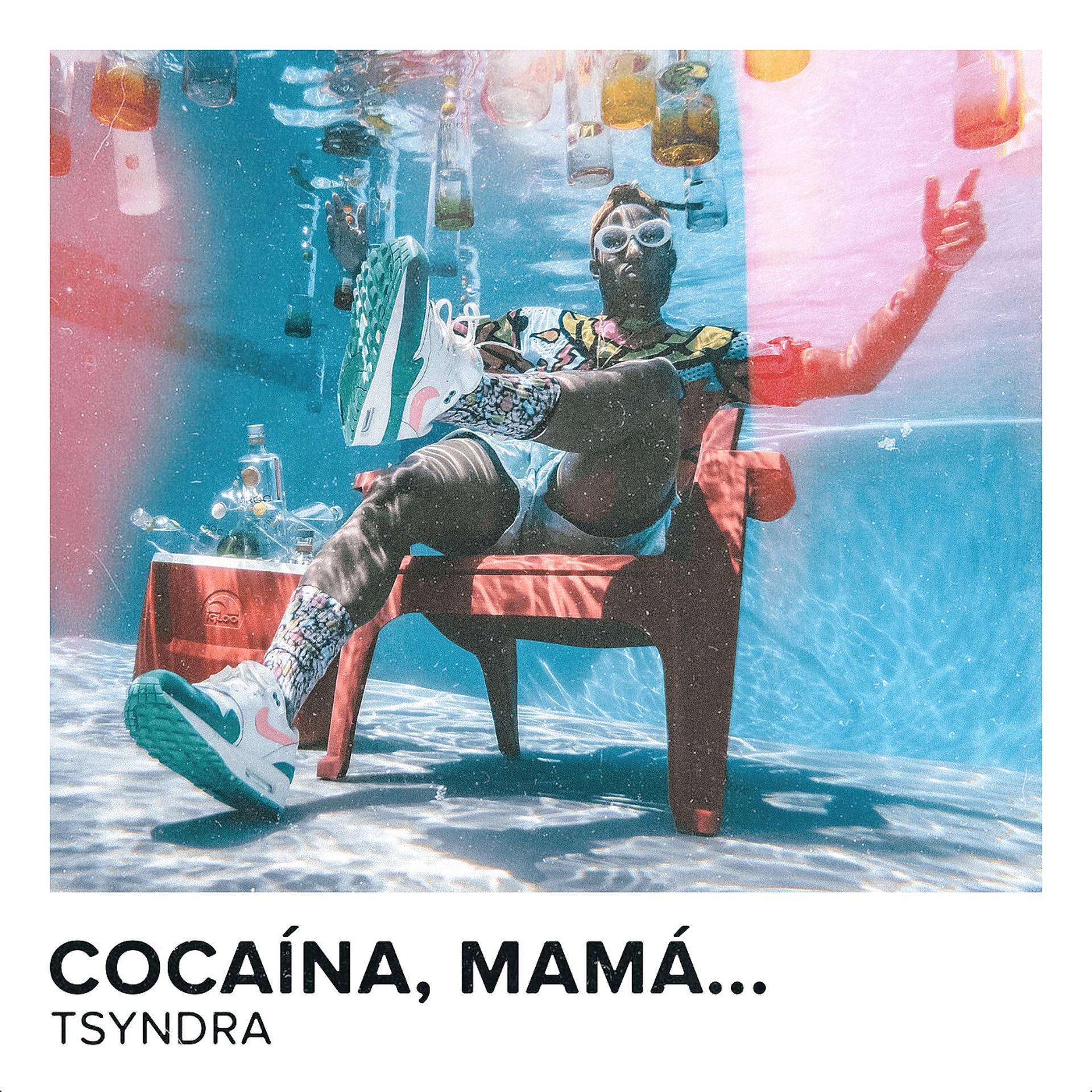Постер альбома Cocaína, Mamá ...
