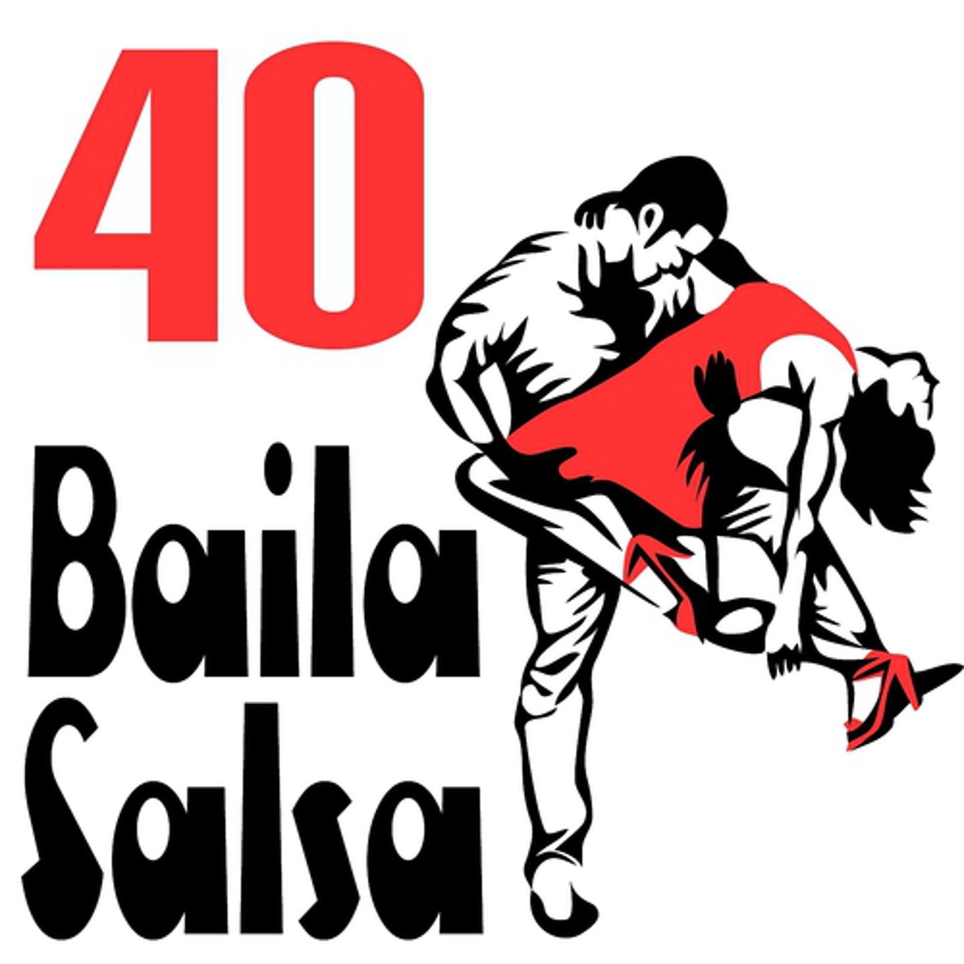 Постер альбома 40 Baila Salsa