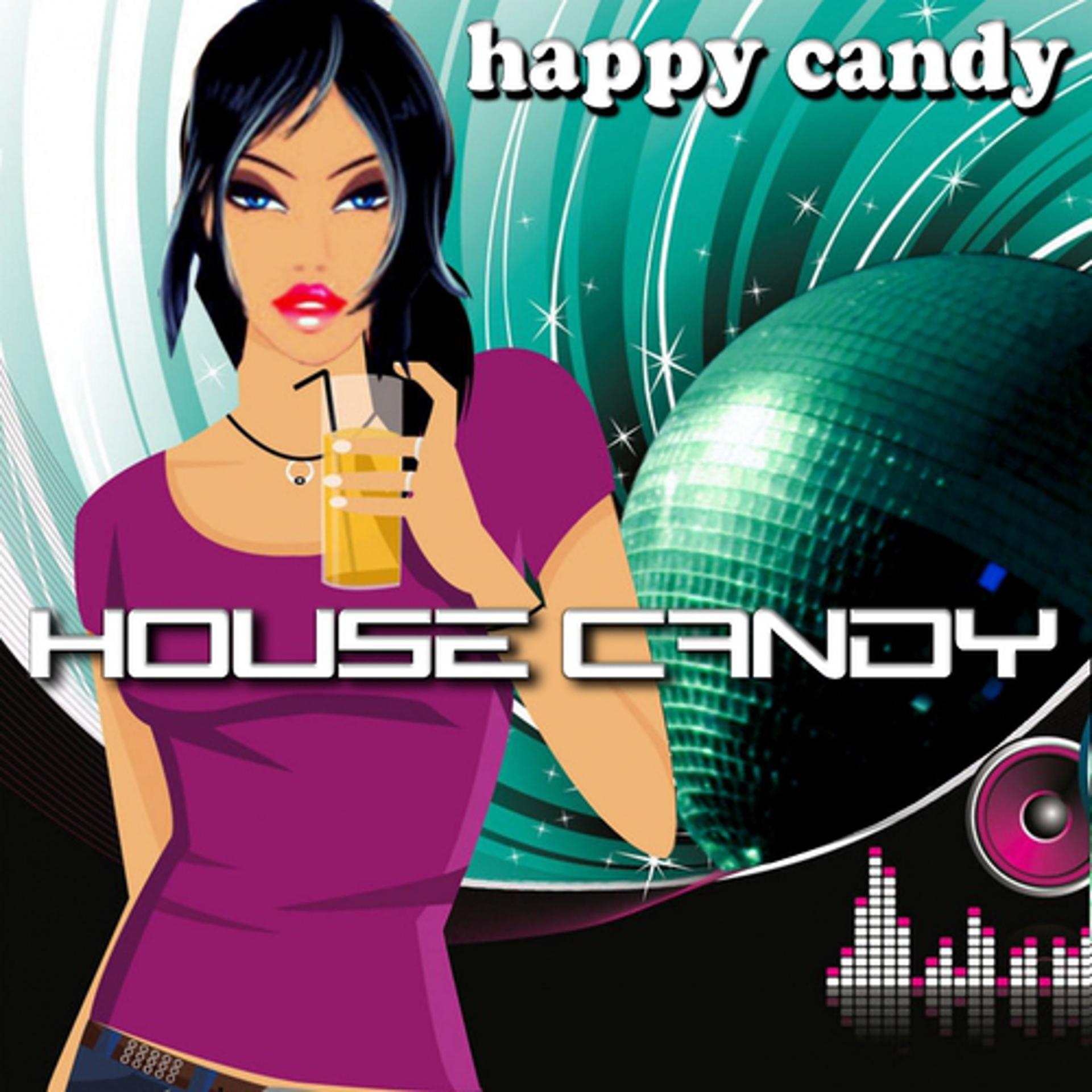 Постер альбома House Candy - Happy Candy
