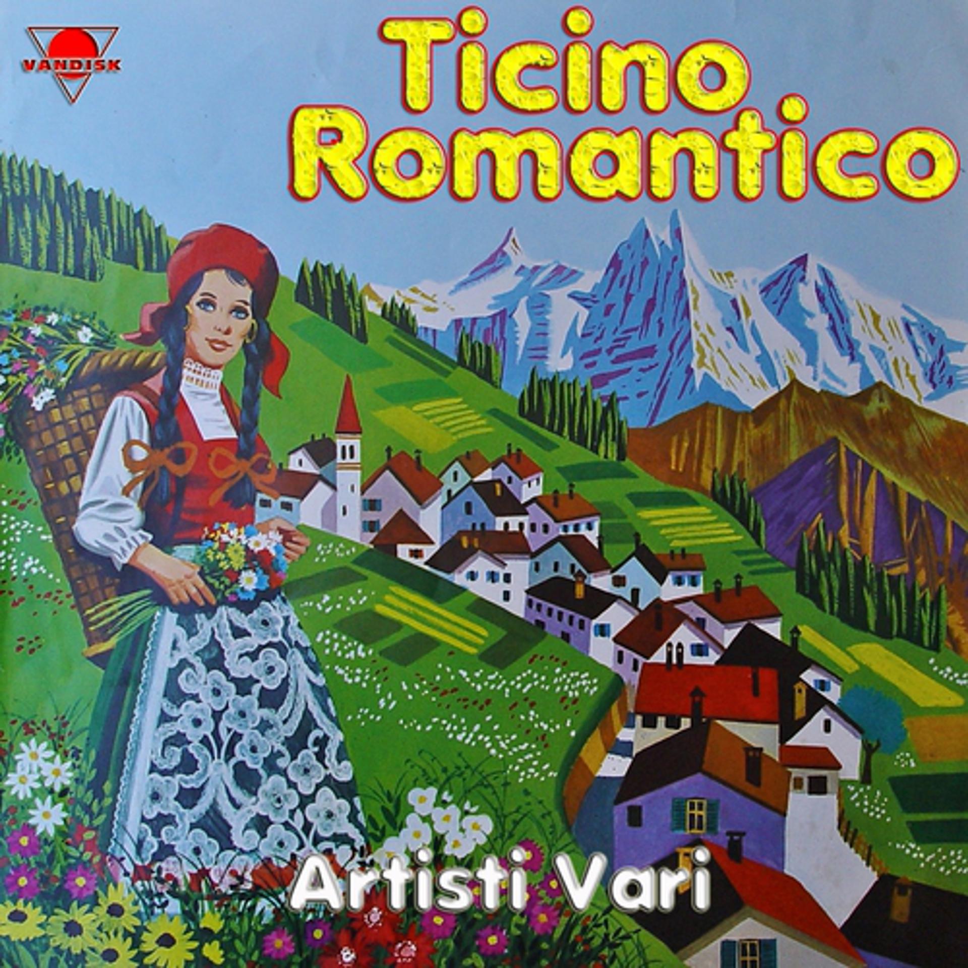 Постер альбома Ticino romantico