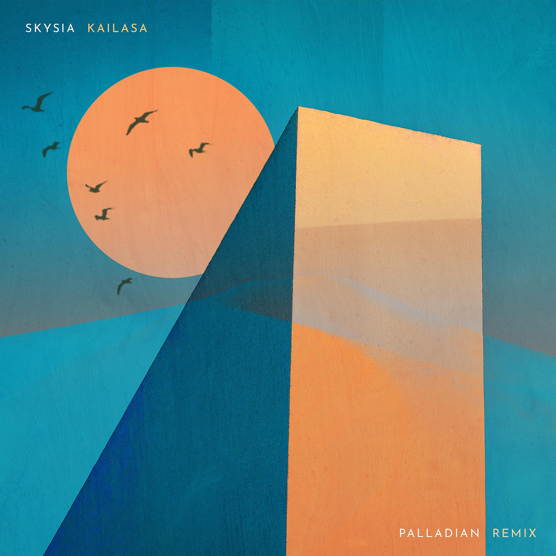 Постер альбома Kailasa (PALLADIAN Remix)