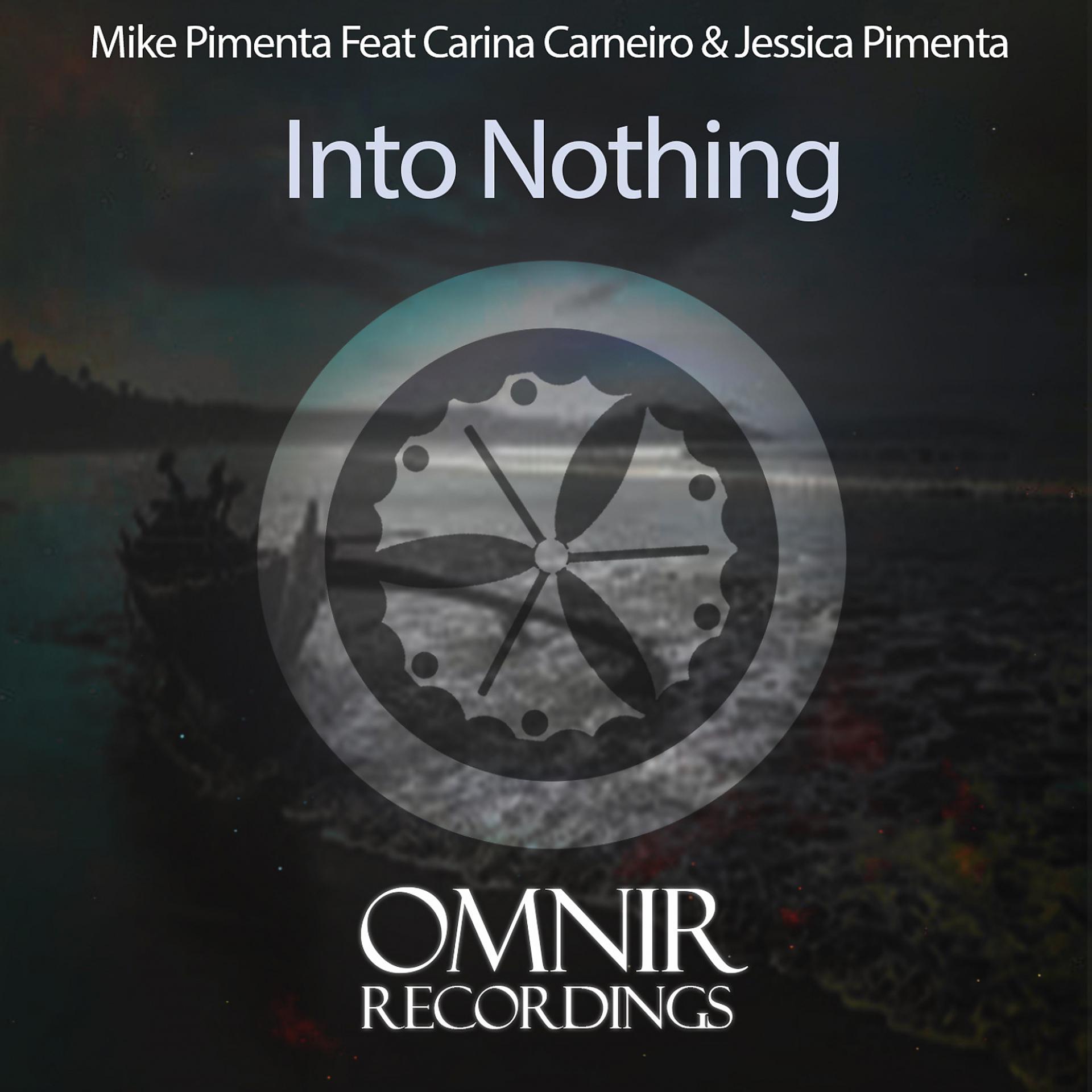 Постер альбома Into Nothing (feat. Carina Carneiro & Jessica Pimenta)