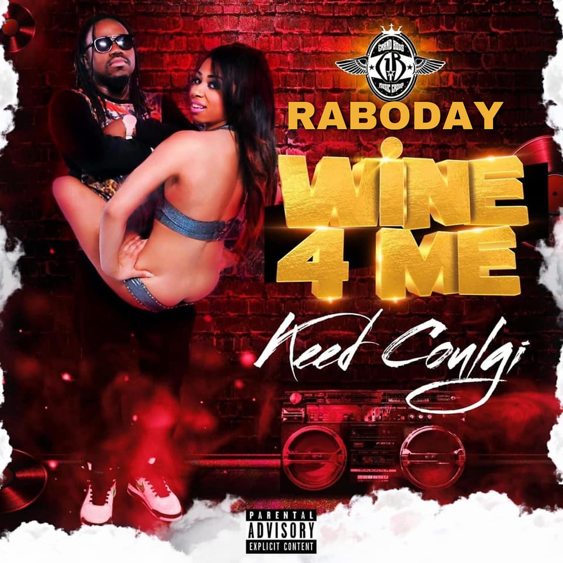 Постер альбома Raboday Whine 4 Me