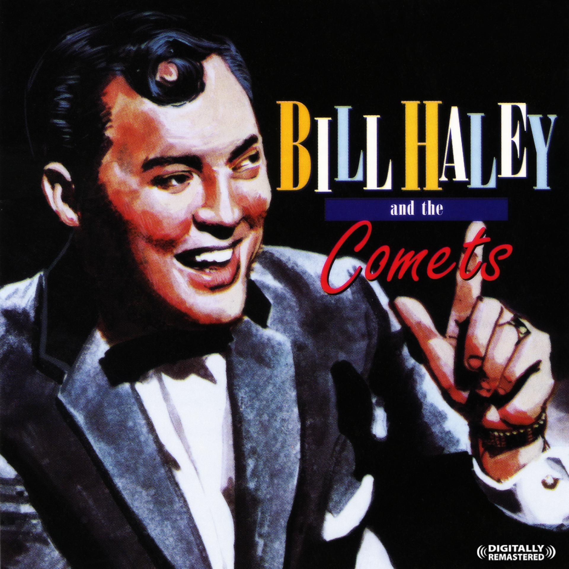 Постер альбома Bill Haley And The Comets - Live (Digitally Remastered)
