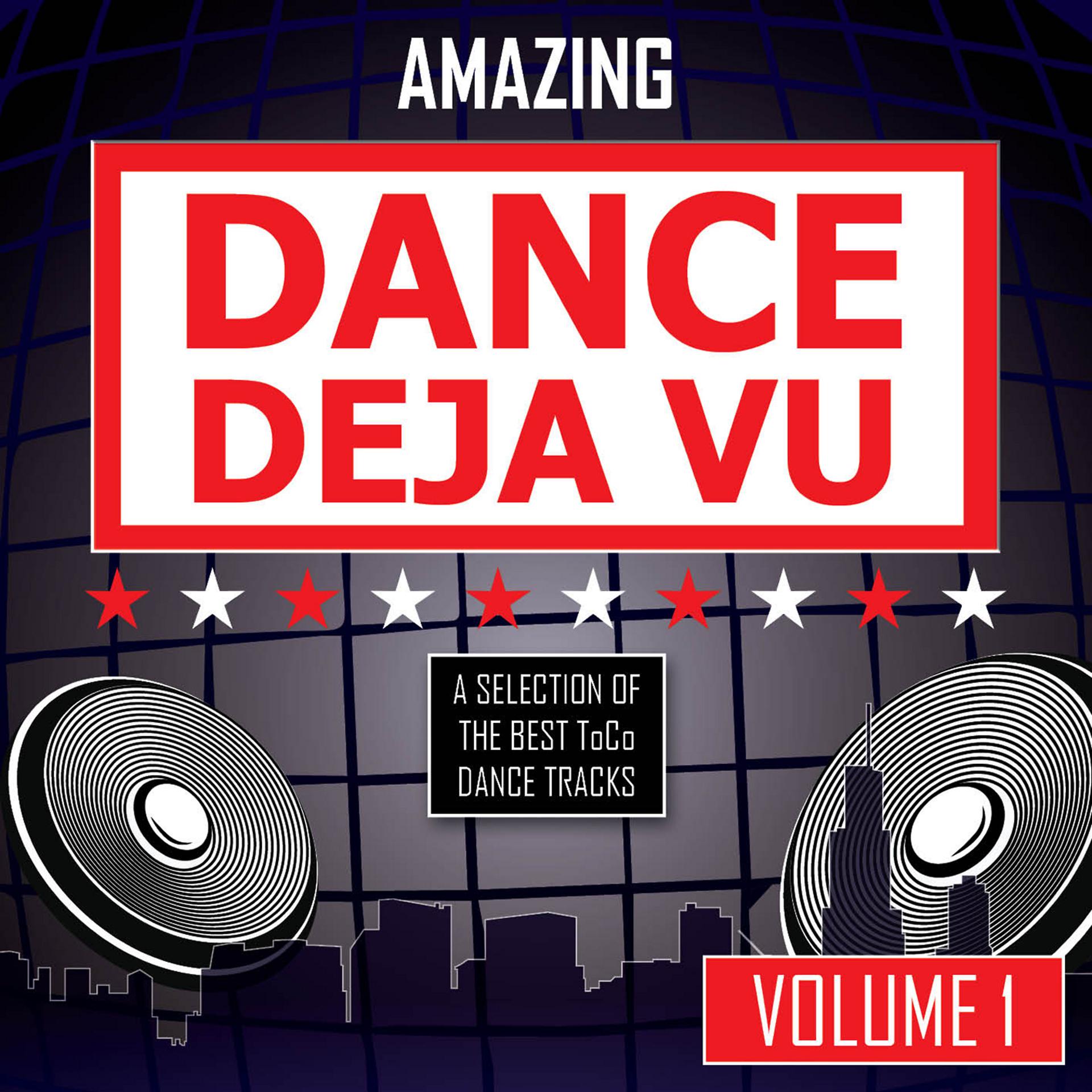 Постер альбома Amazing Dance Deja Vu, Vol. 1