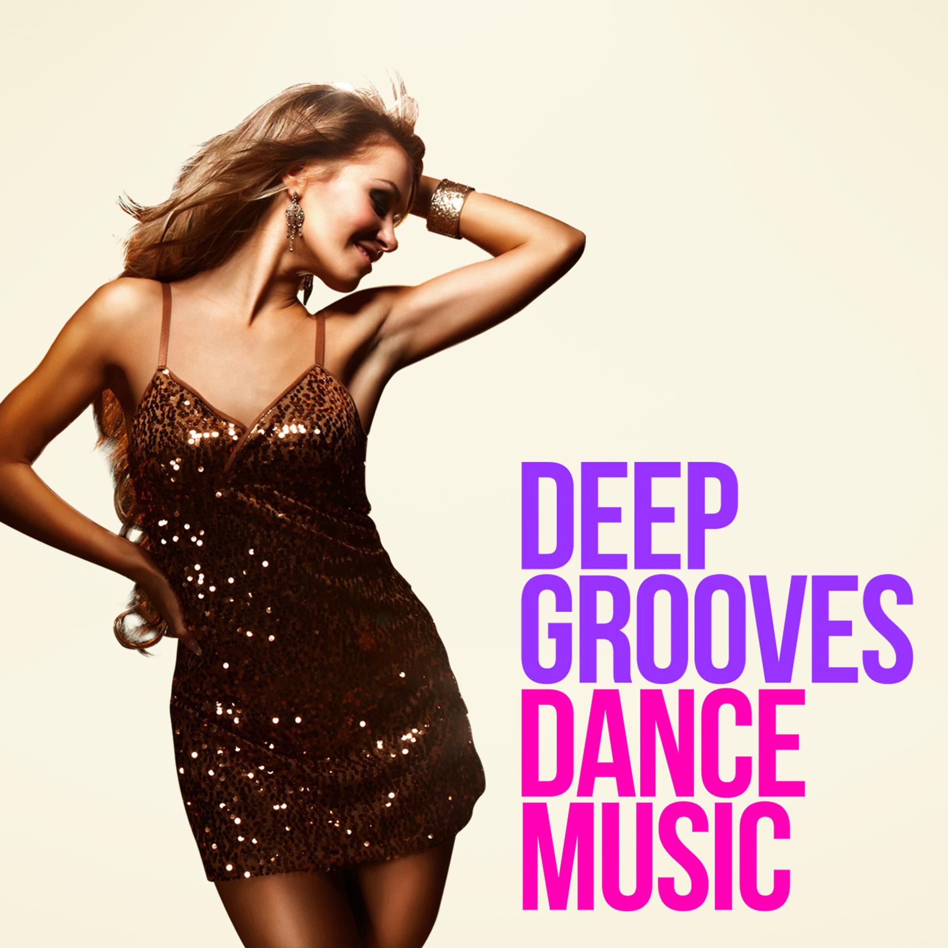 Постер альбома Deep Grooves Dance Music
