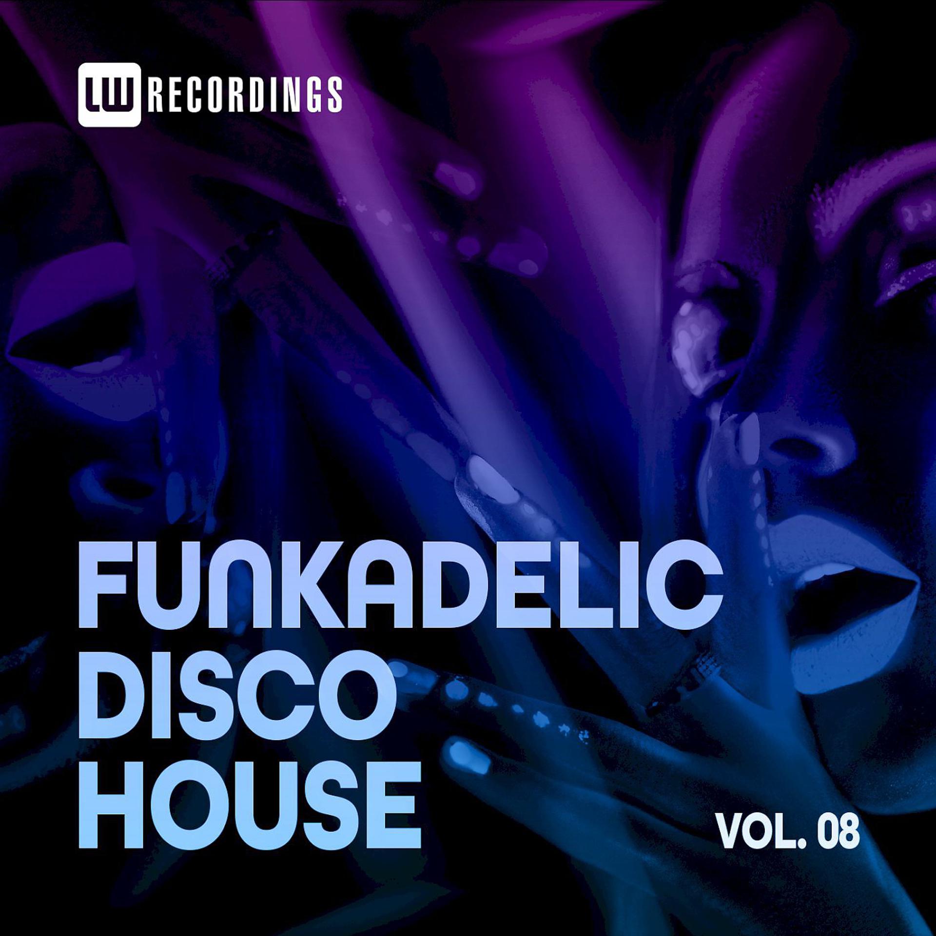 Постер альбома Funkadelic Disco House, 08