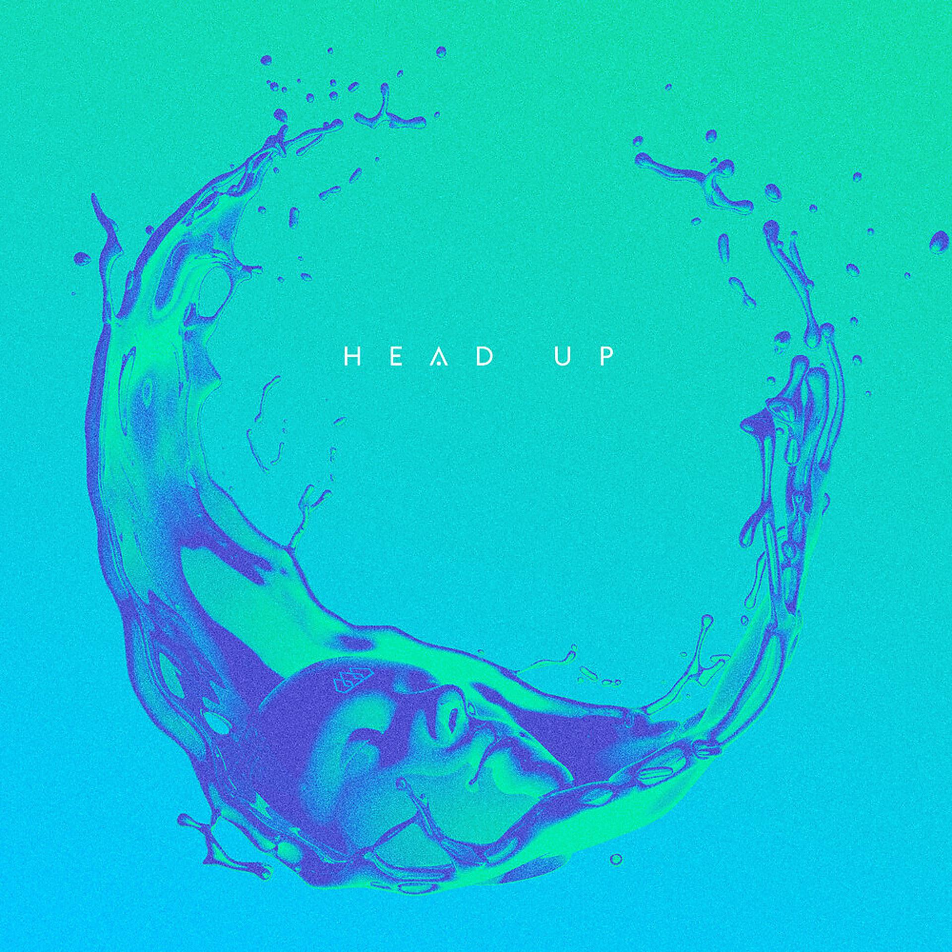 Постер альбома Head Up