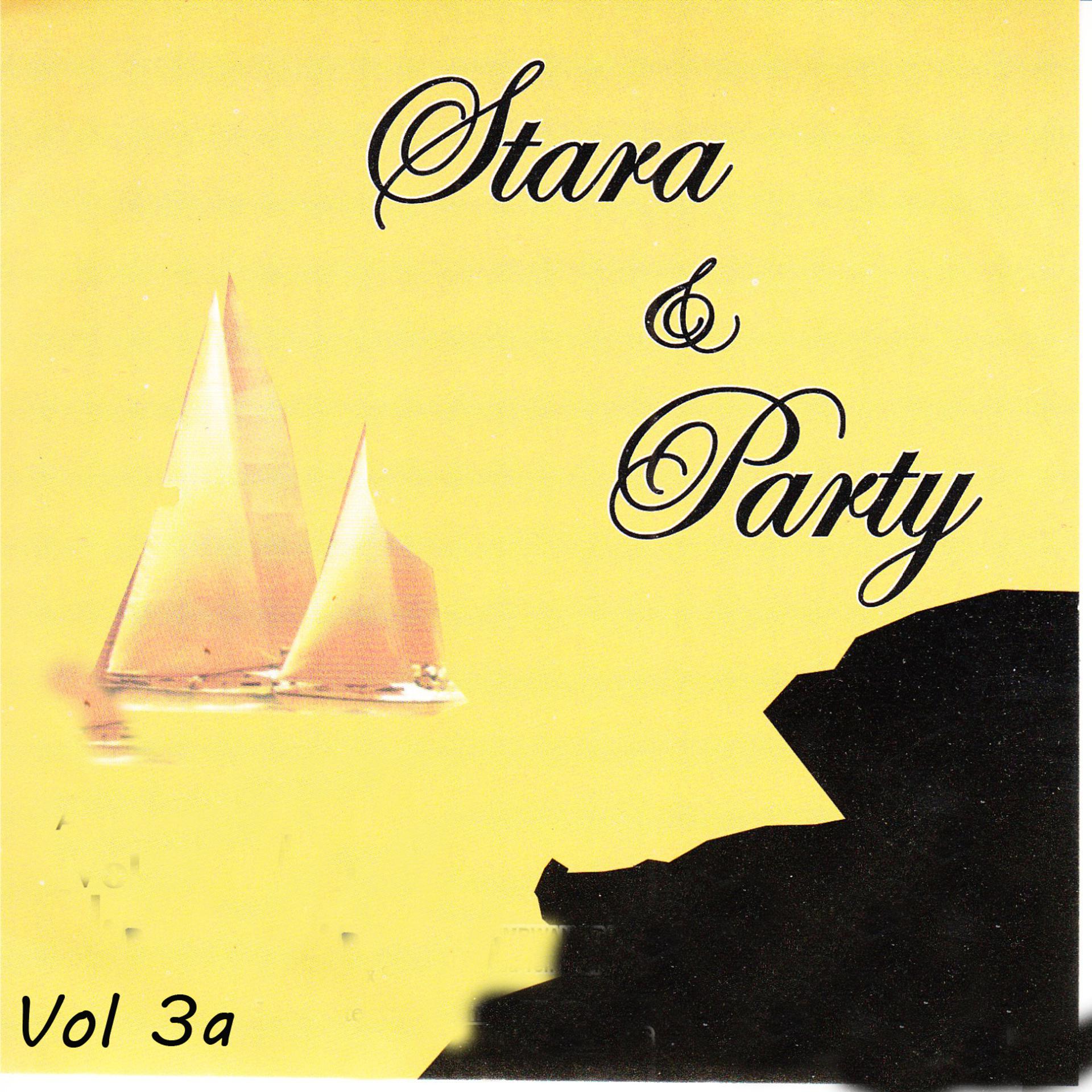 Постер альбома Stara & Party, Vol. 3a