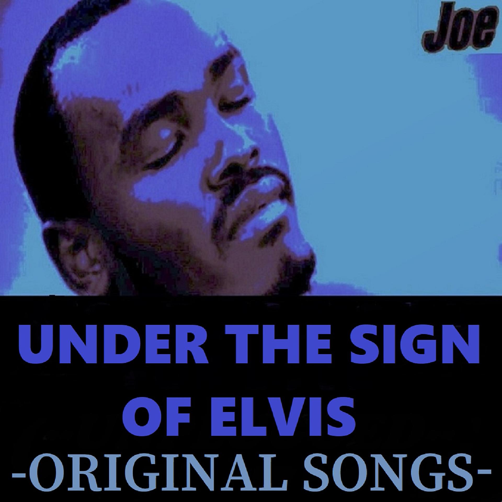 Постер альбома Under the Sign of Elvis