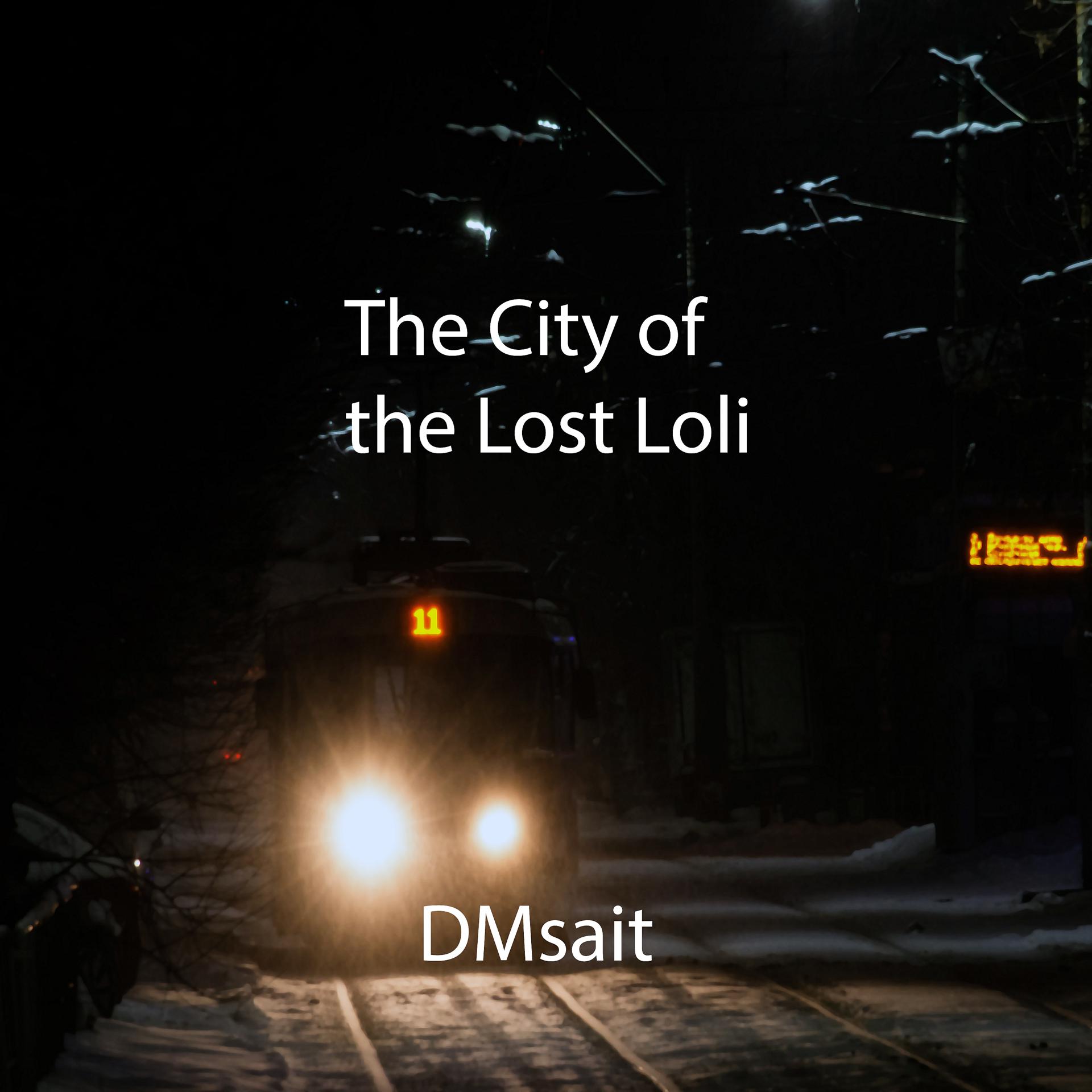 Постер альбома The City of the Lost Loli