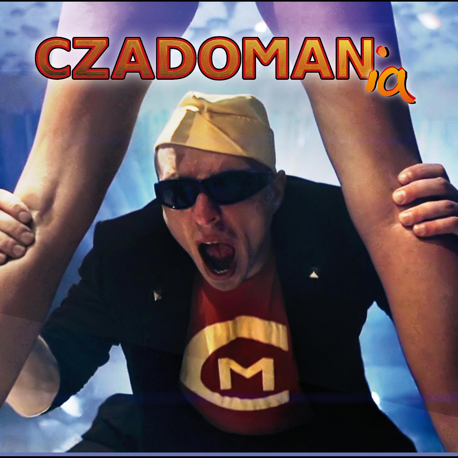 Постер альбома Czadomania