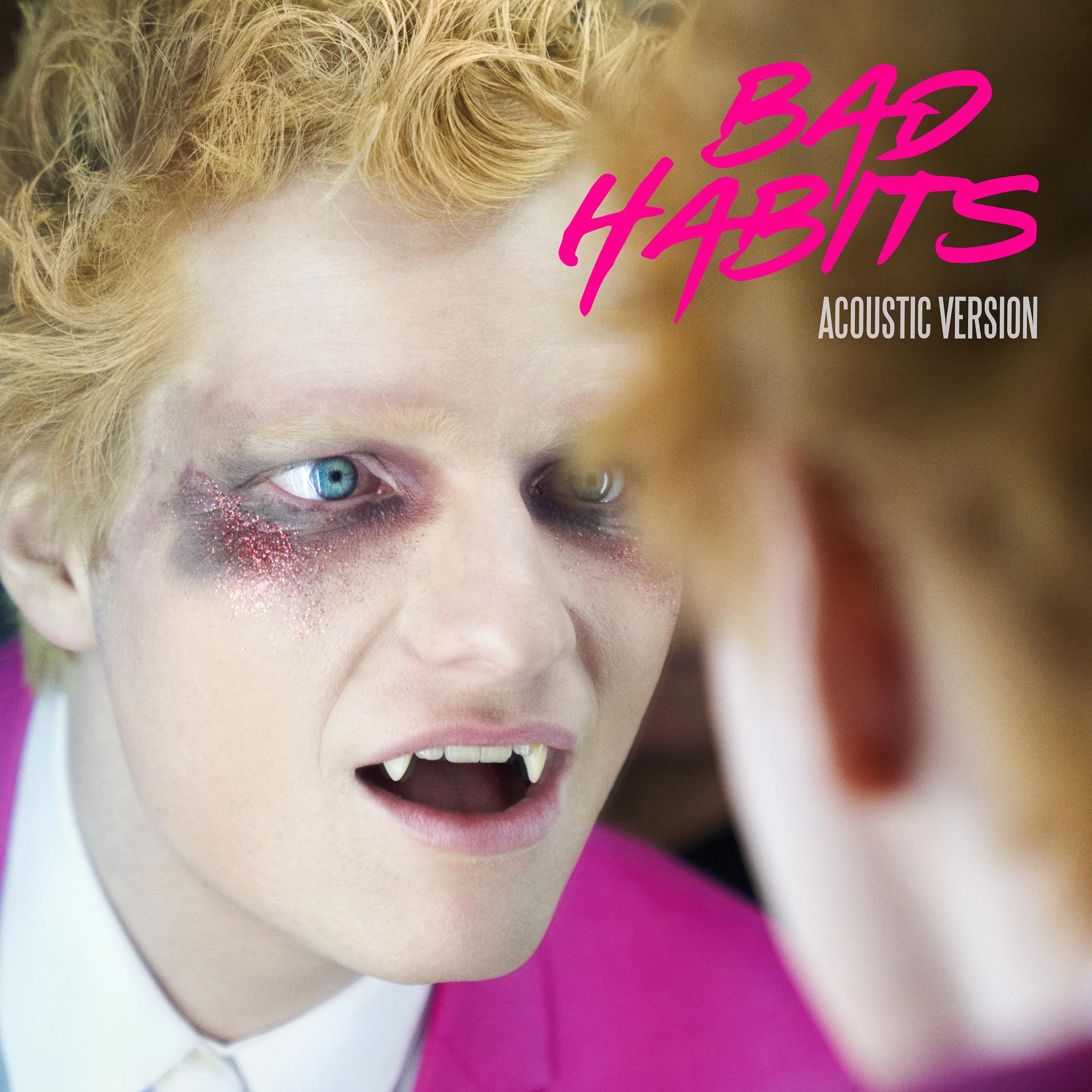 Постер альбома Bad Habits (Acoustic Version)