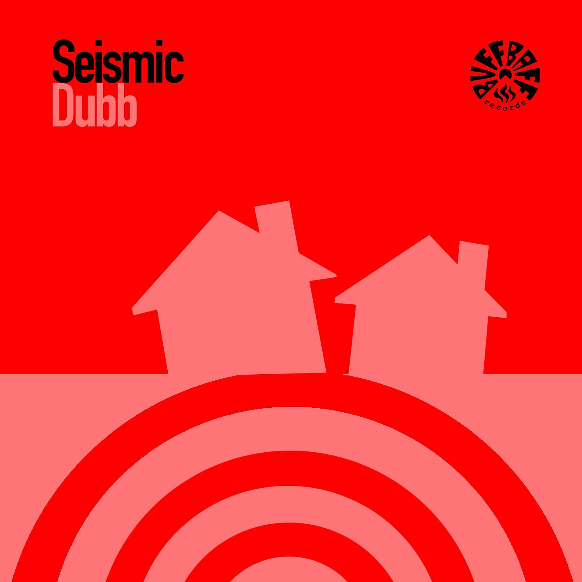 Постер альбома Seismic Dubb