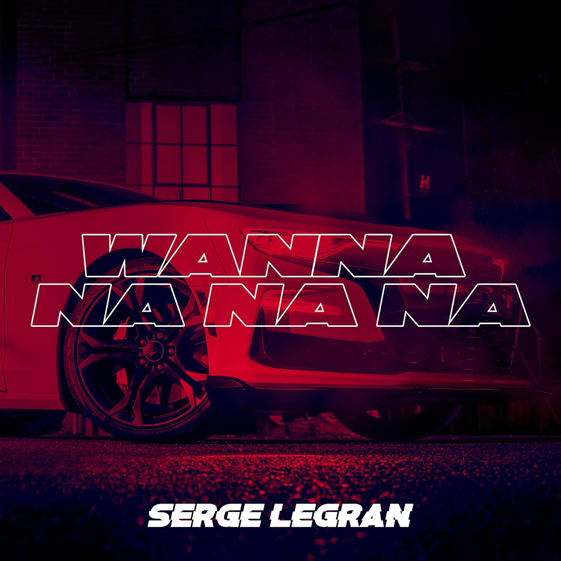 Постер альбома Wanna Na Na Na