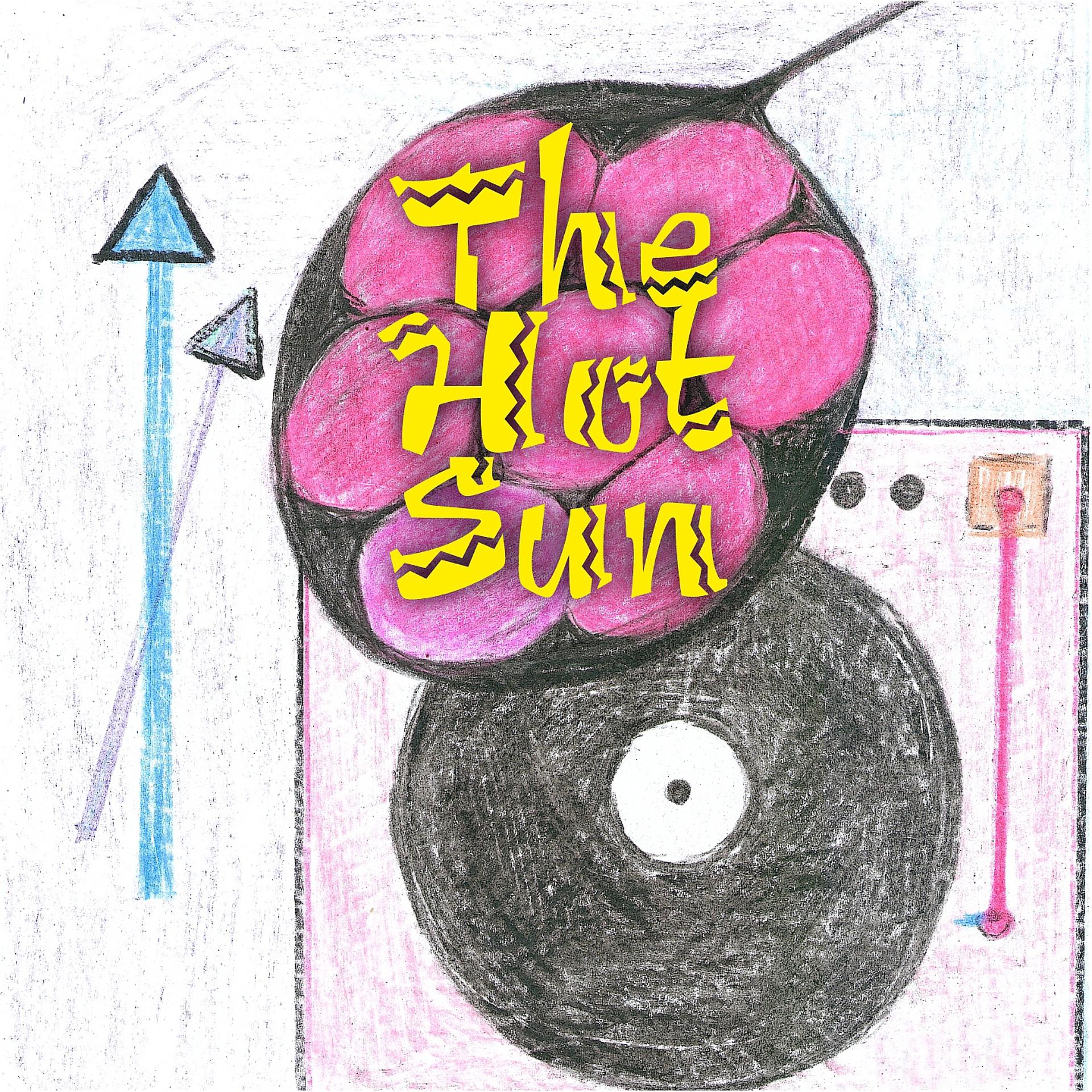 Постер альбома The Hot Sun