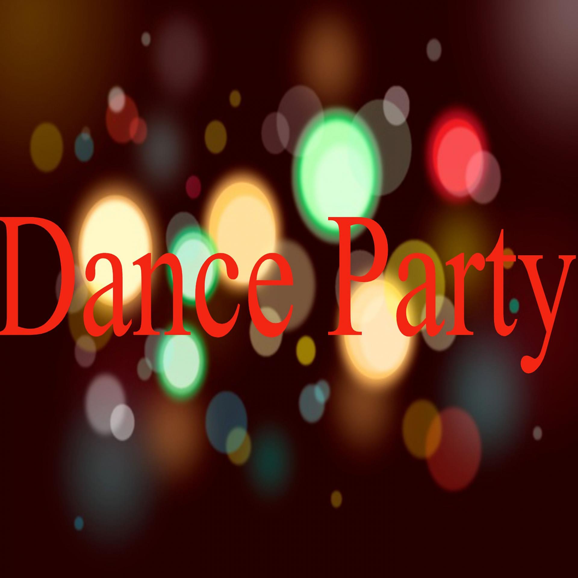 Постер альбома Dance Party Mix Music