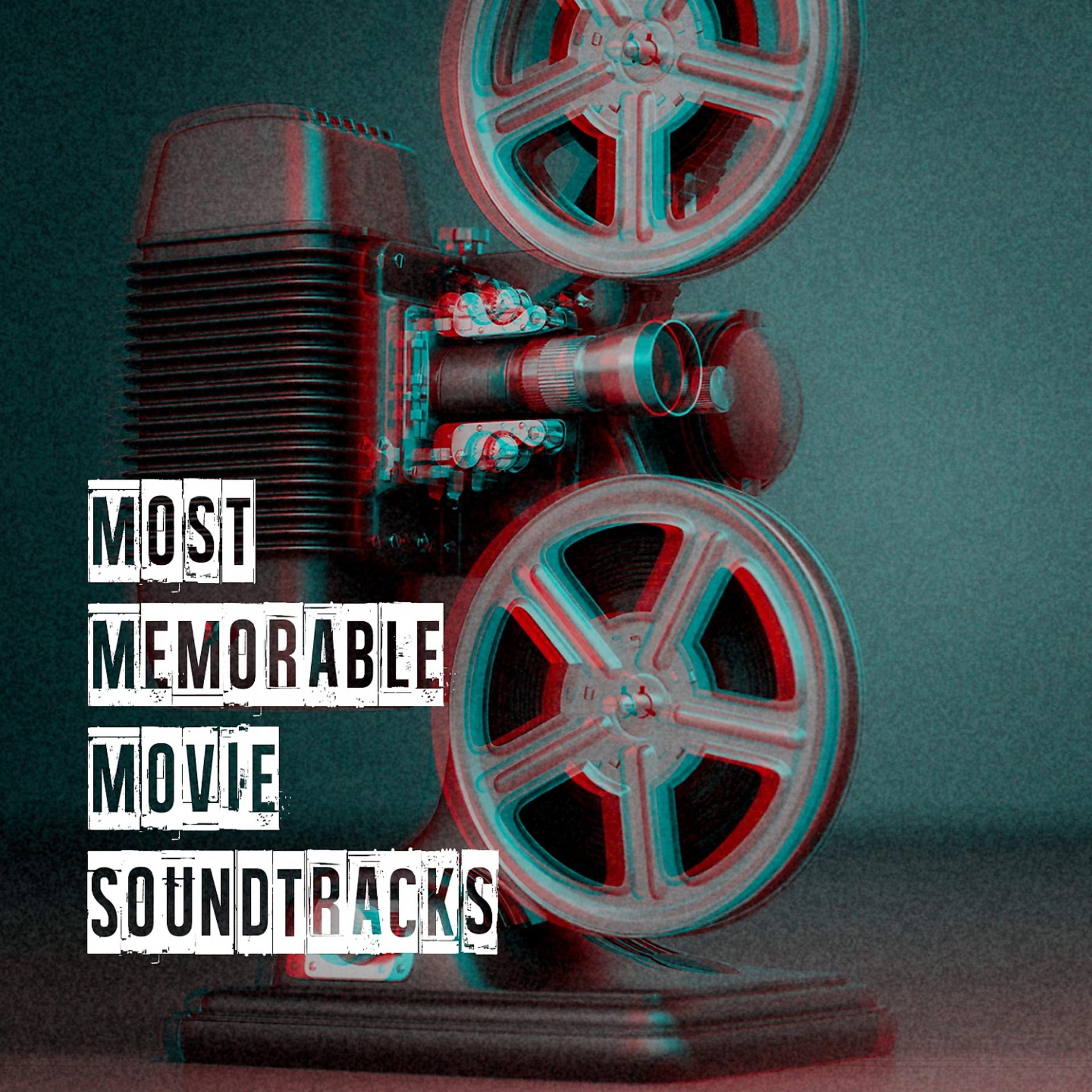 Постер альбома Most Memorable Movie Soundtracks