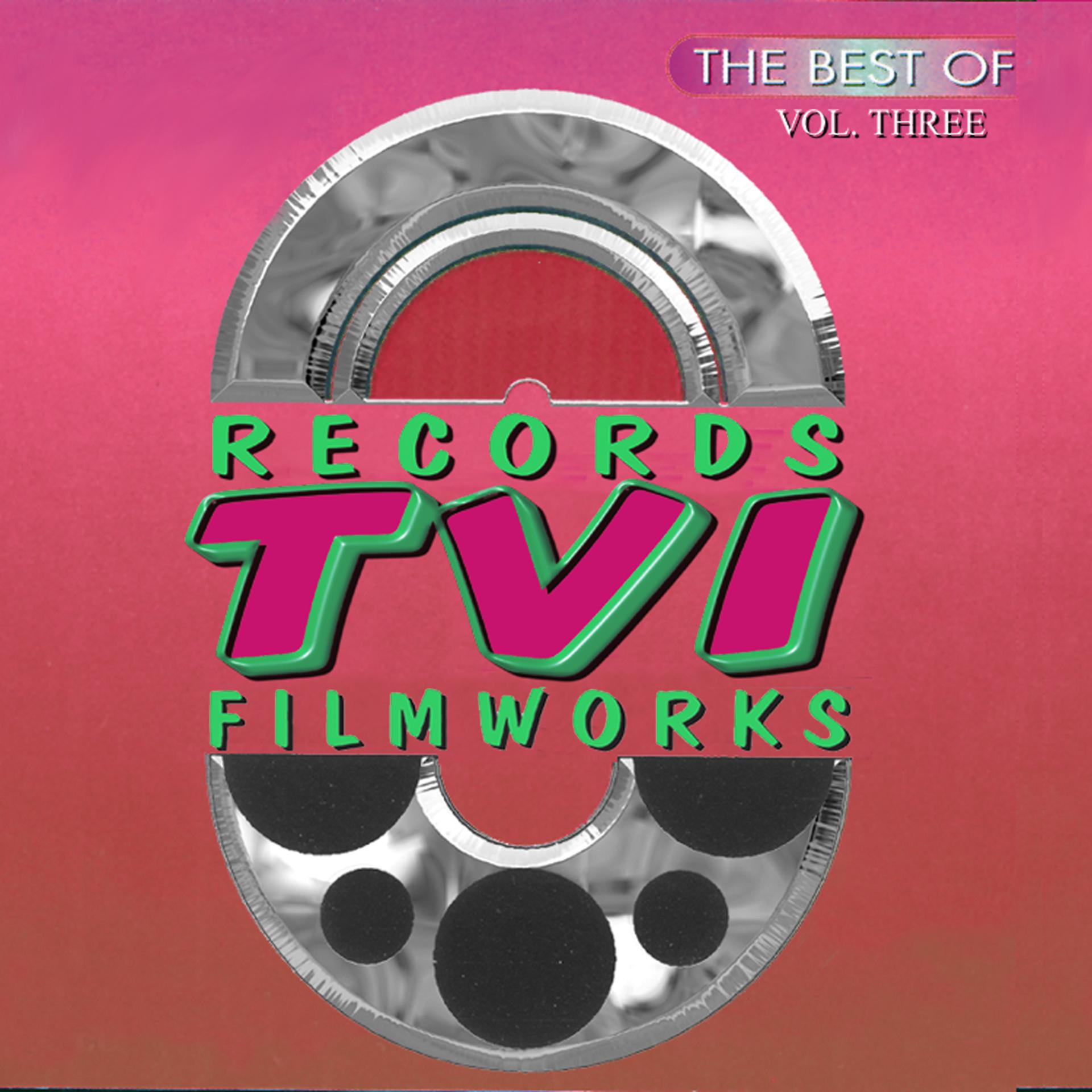 Постер альбома The Best Of TVI Records, Vol. 3