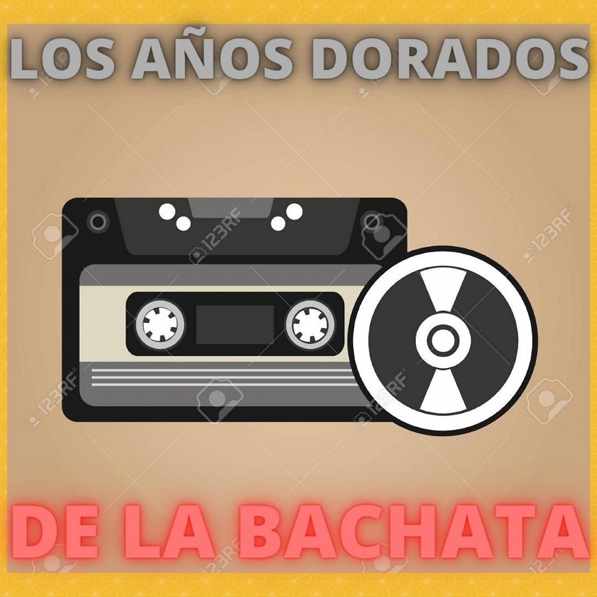Постер альбома Los Años Dorado De La Bachata