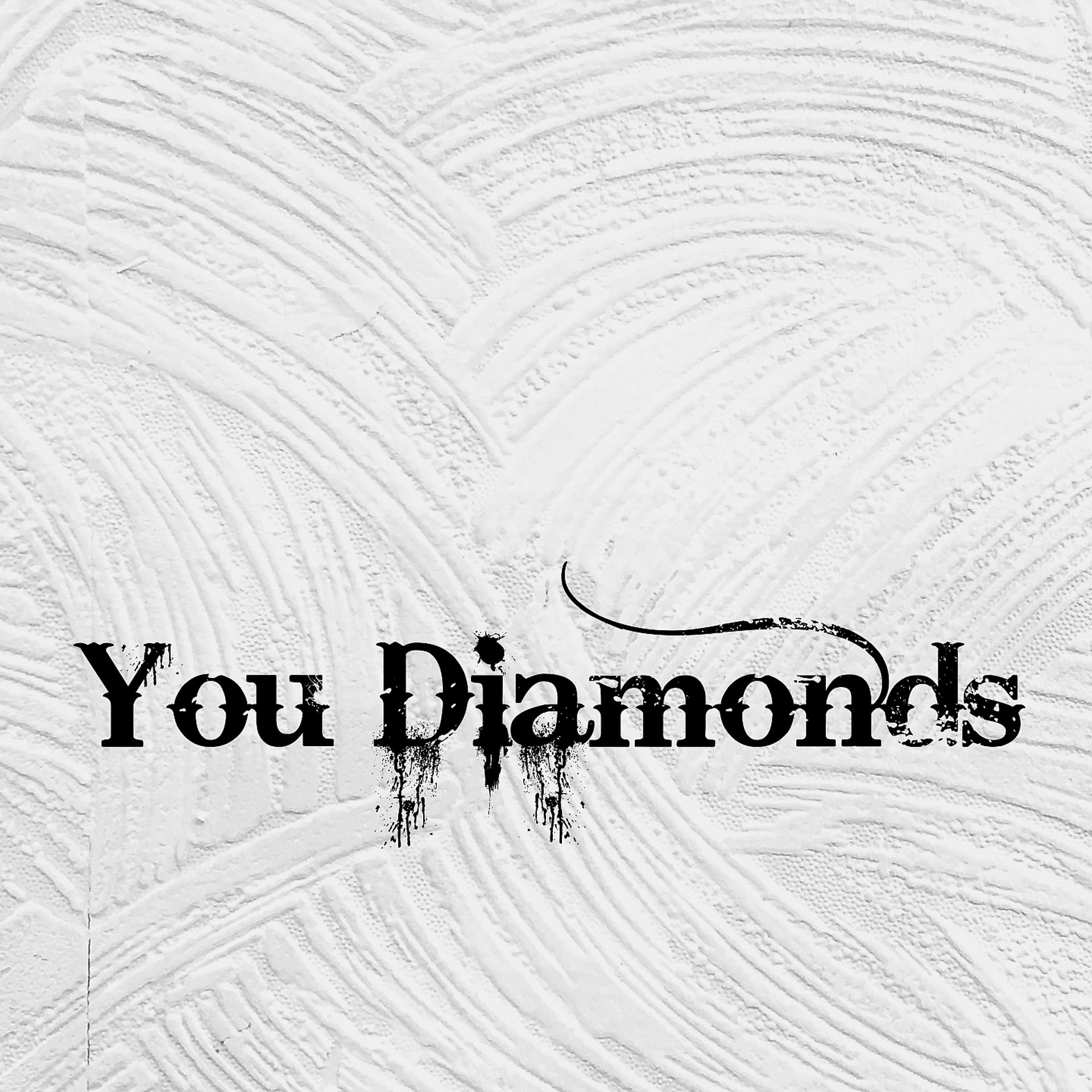 Постер альбома You Diamonds