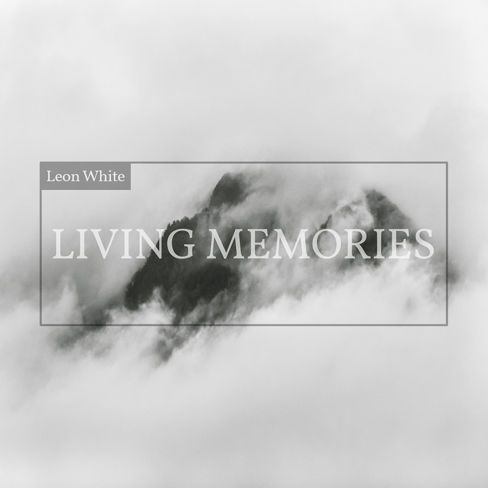 Постер альбома Living Memories