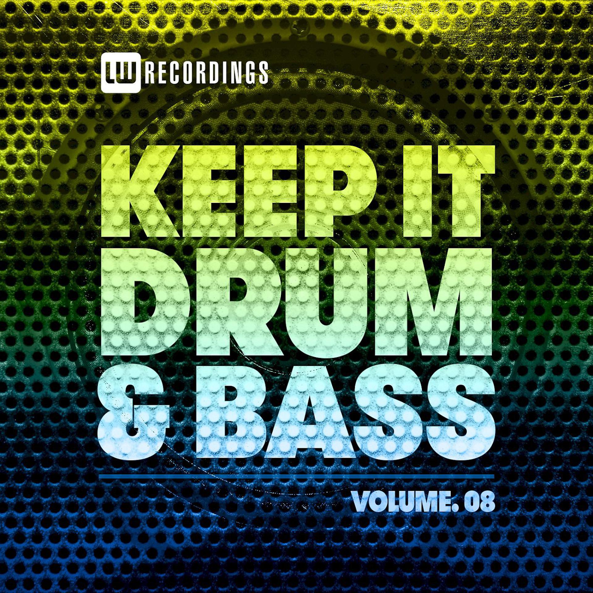 Постер альбома Keep It Drum & Bass, Vol. 08